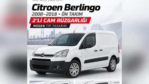 Citroen Berlingo Rehberi: Rüzgarlık, Paspas, Araca Özel Kılıf