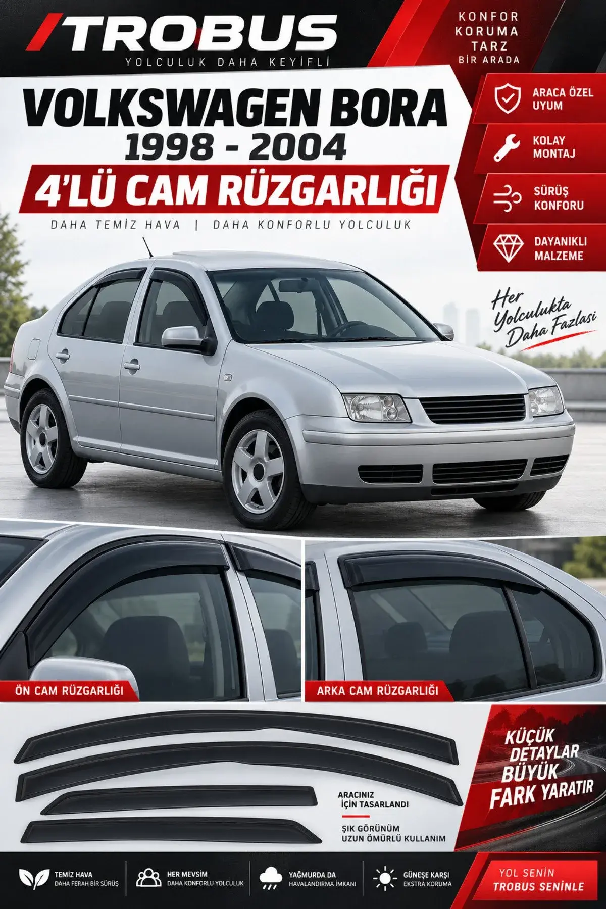 Volkswagen Bora (2001-2005) Cam Rüzgarlığı 4'lü (1)