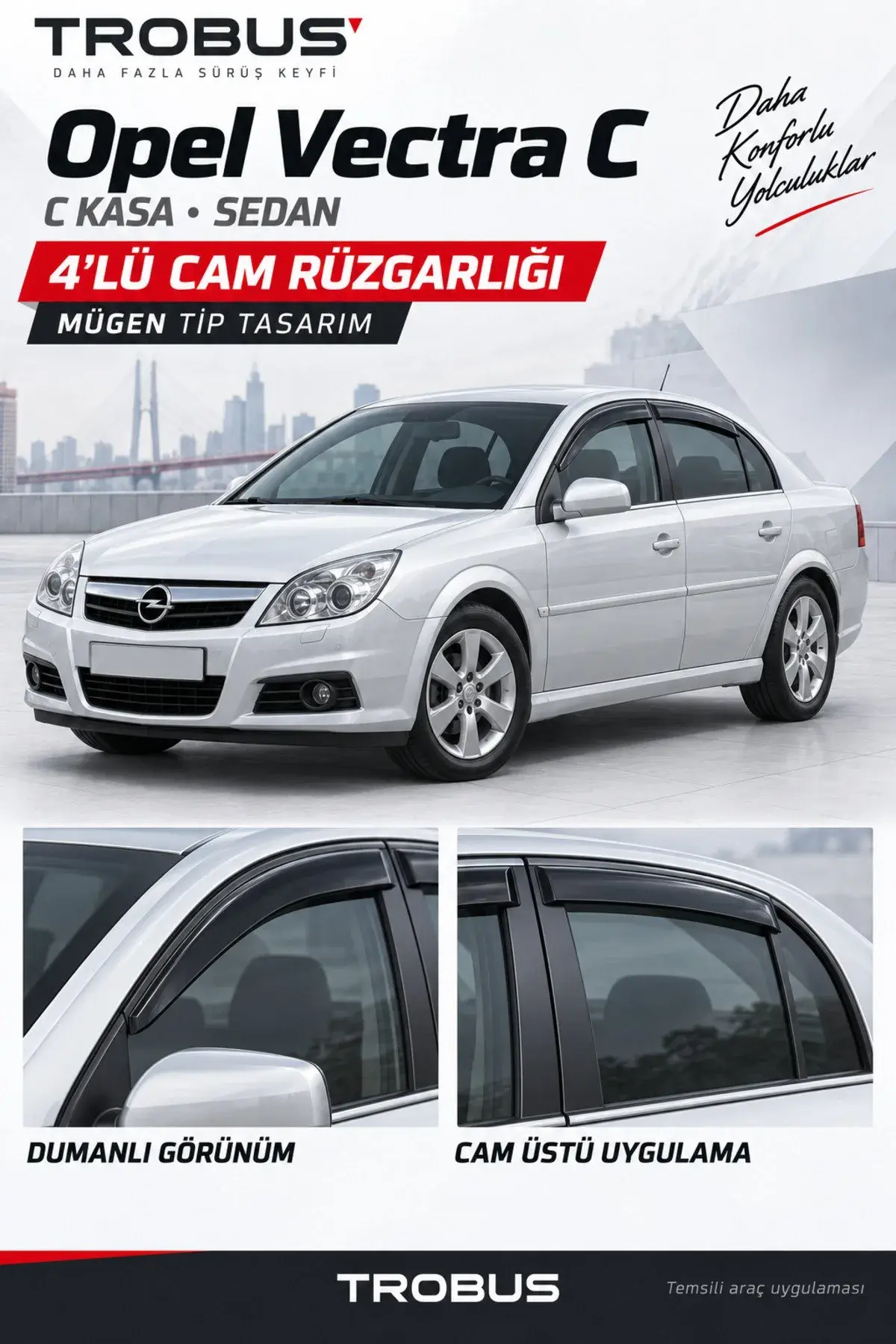 Opel Vectra C (2002-2009) Cam Rüzgarlığı 4'lü (1)