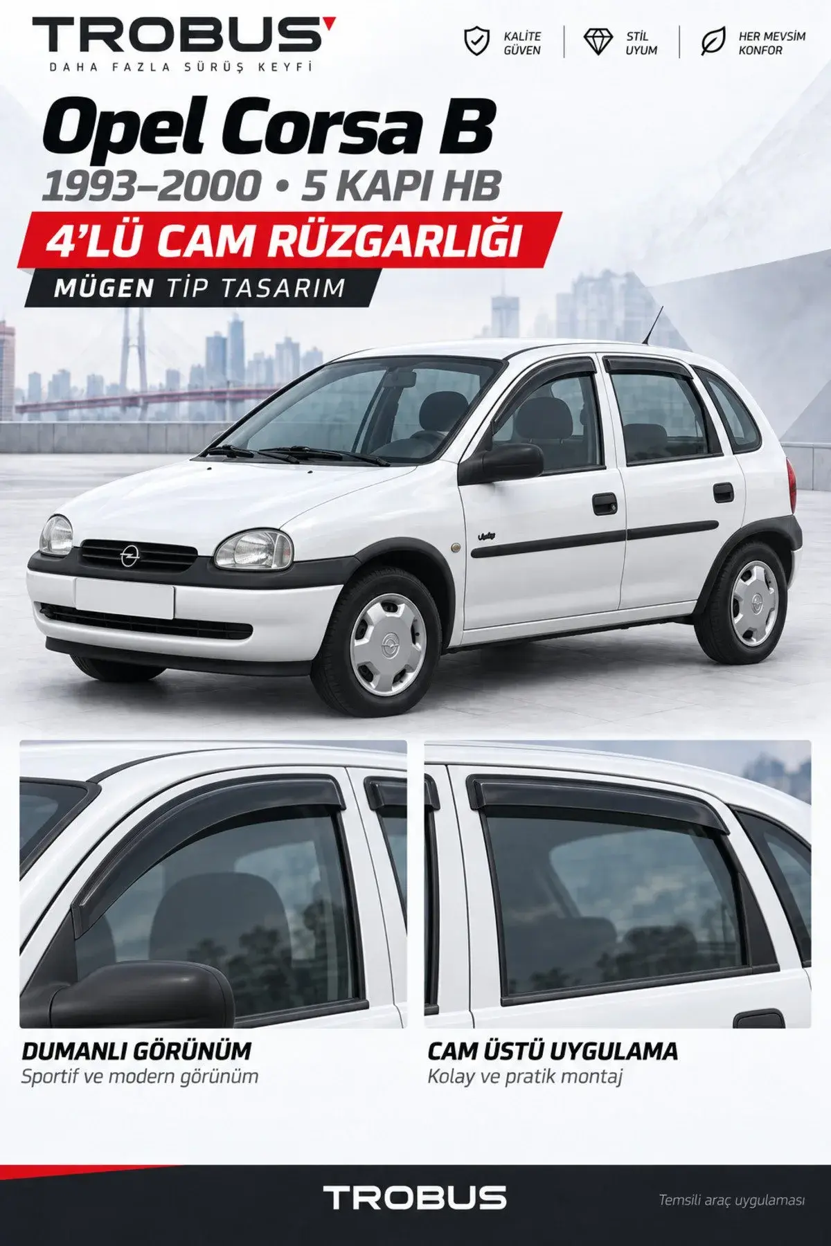 Opel Corsa B (1993-2000) Cam Rüzgarlığı 4'lü (1)