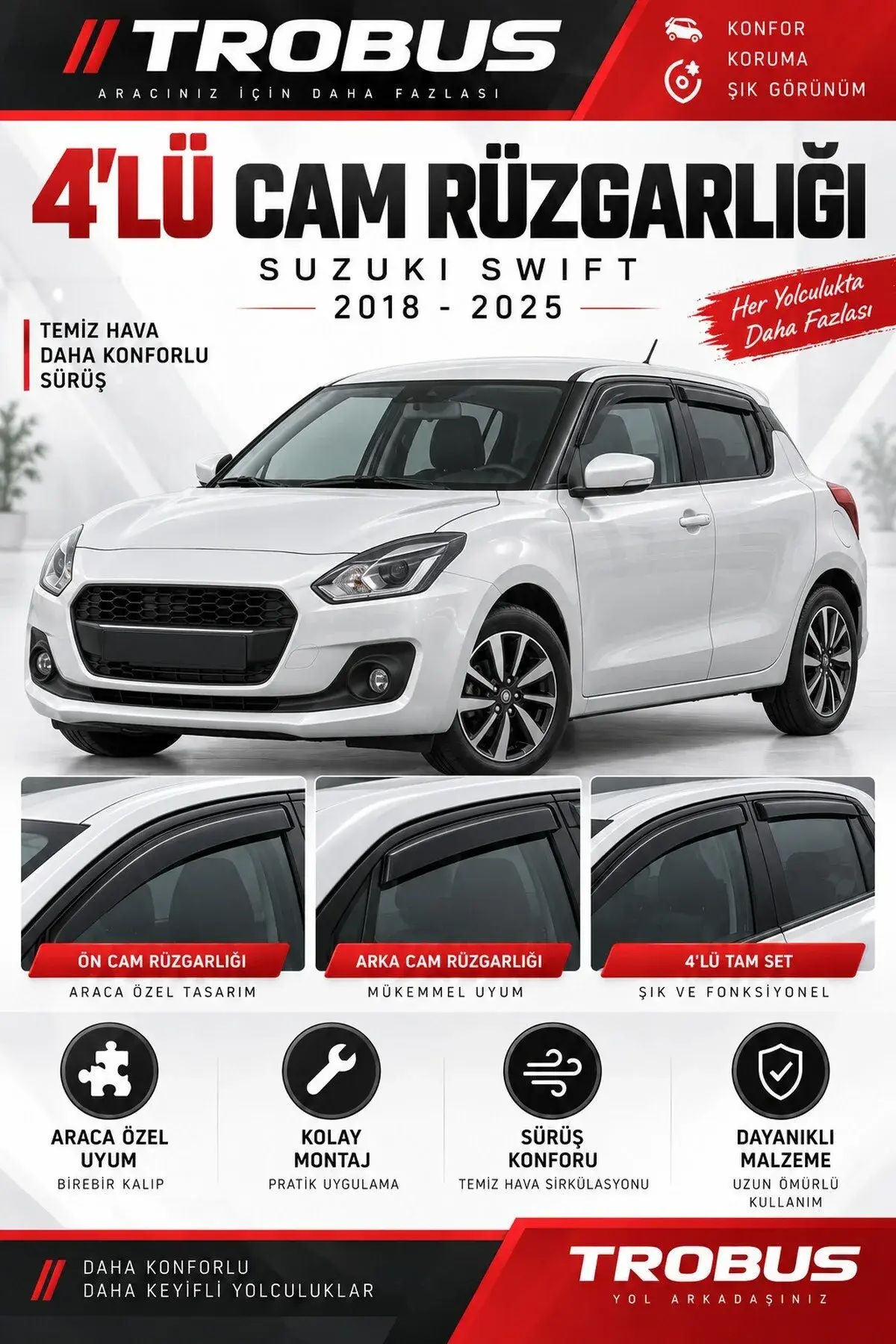 Suzuki Swift (2018 ve Sonrası) Cam Rüzgarlığı 4'lü (1)