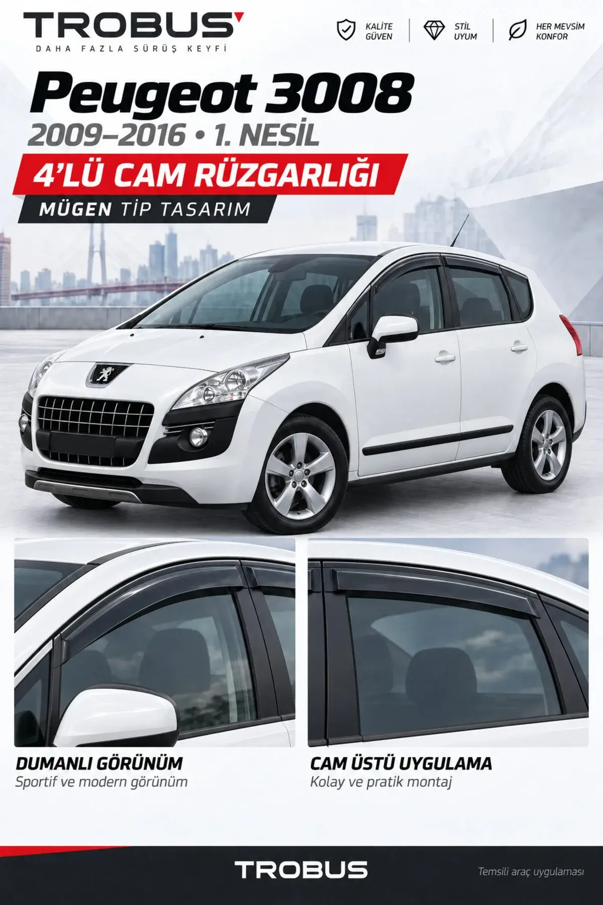 Peugeot 3008 (2009-2016) Cam Rüzgarlığı 4'lü (1)