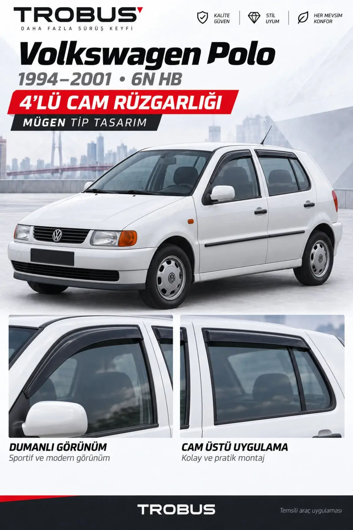 Volkswagen Polo HB 6N (1995-2002) Cam Rüzgarlığı 4'lü (1)