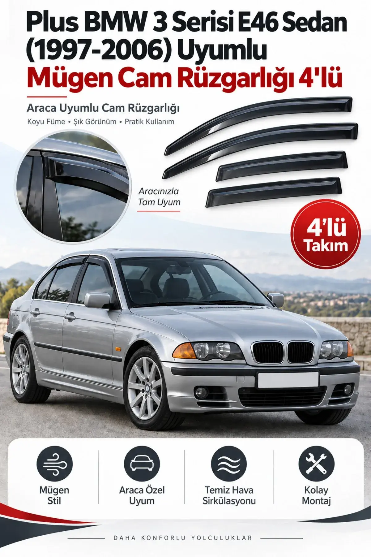BMW 3 Serisi E46 Sedan (1998-2005) Cam Rüzgarlığı 4'lü (1)