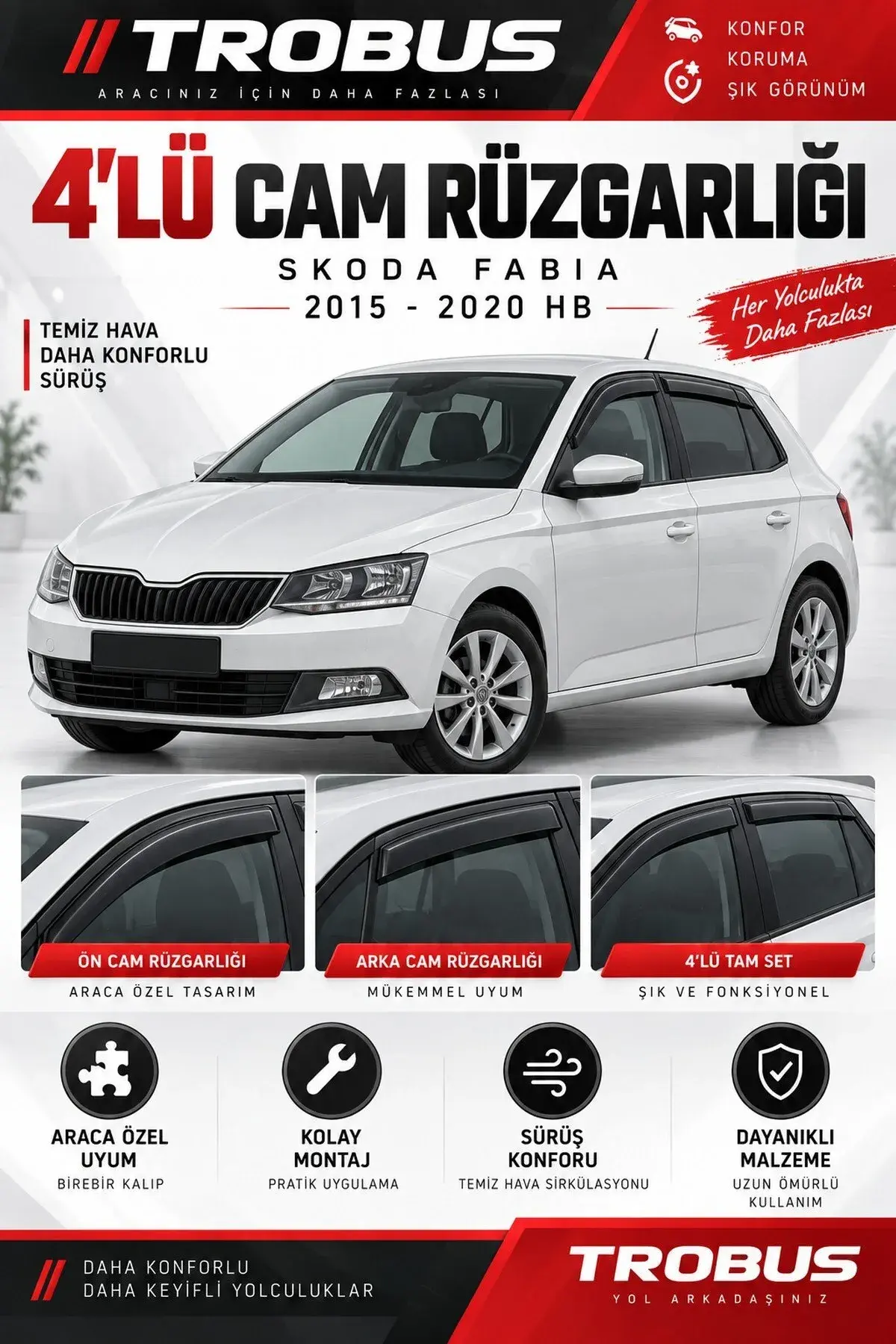 Skoda Fabia 3 (2015-2021) Cam Rüzgarlığı 4'lü (1)