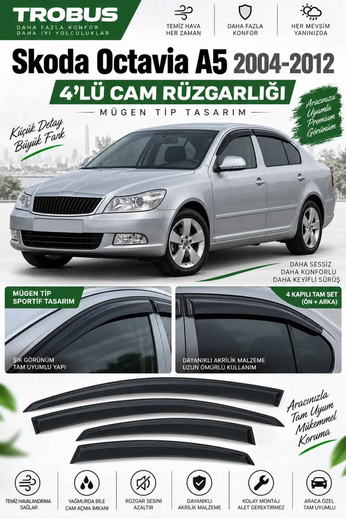 Skoda Octavia A5 (1996-2012) Cam Rüzgarlığı 4'lü (1)