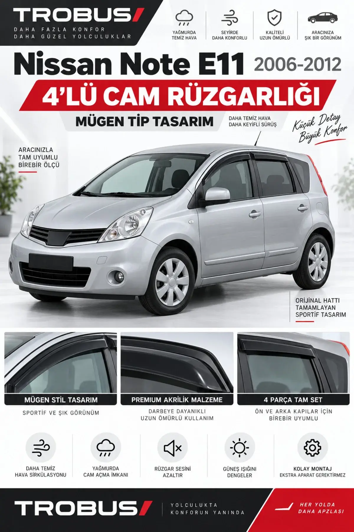 Nissan Note (2006-2012) Cam Rüzgarlığı 4'lü (1)