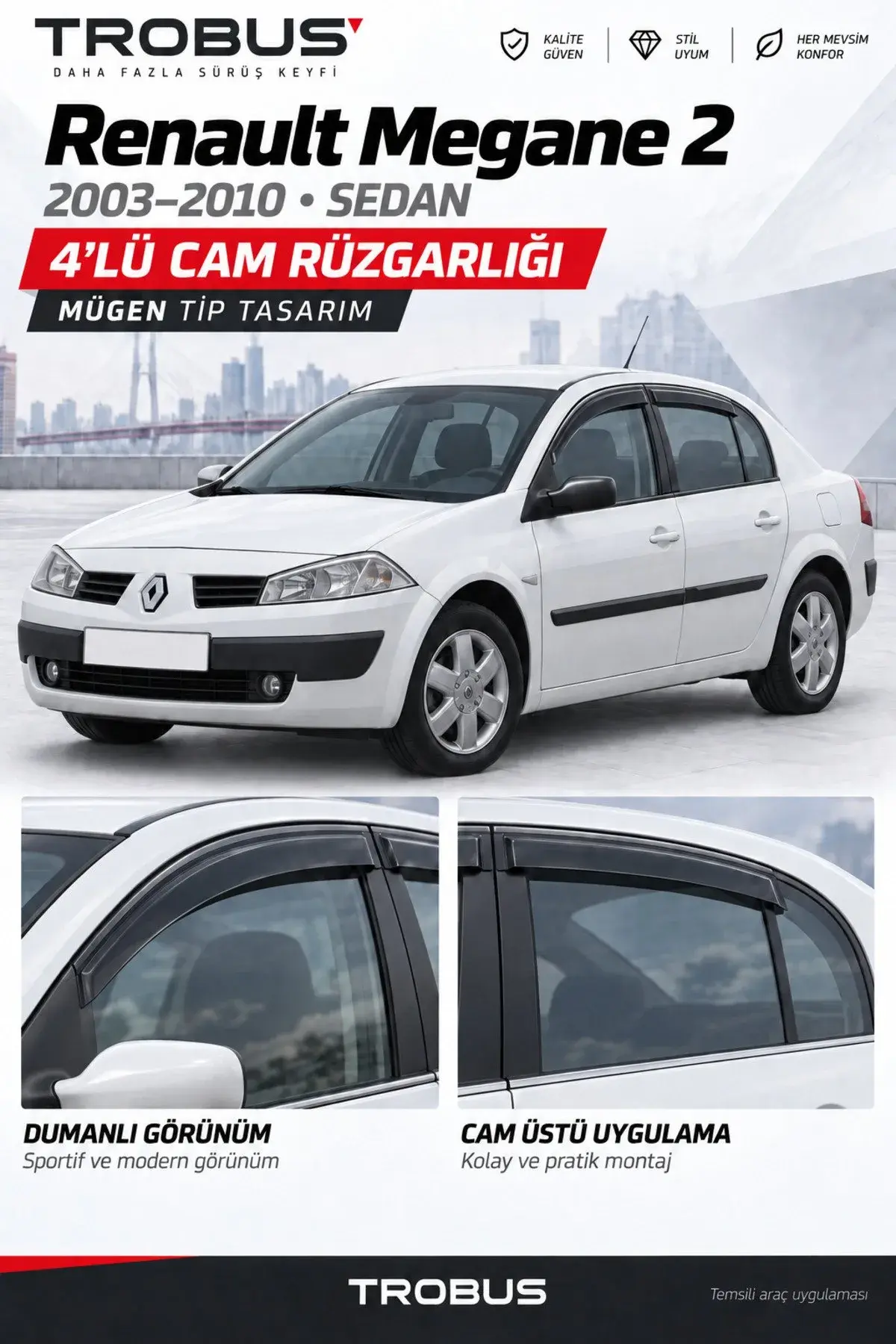 Renault Megane 2 Sedan (2003-2010) Cam Rüzgarlığı 4'lü (1)