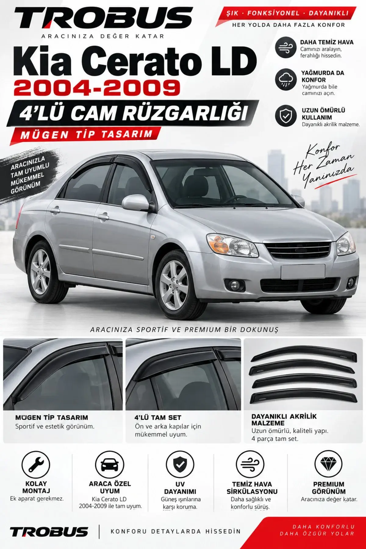 Kia Cerato (2004-2009) LD Kasa Cam Rüzgarlığı 4'lü (1)