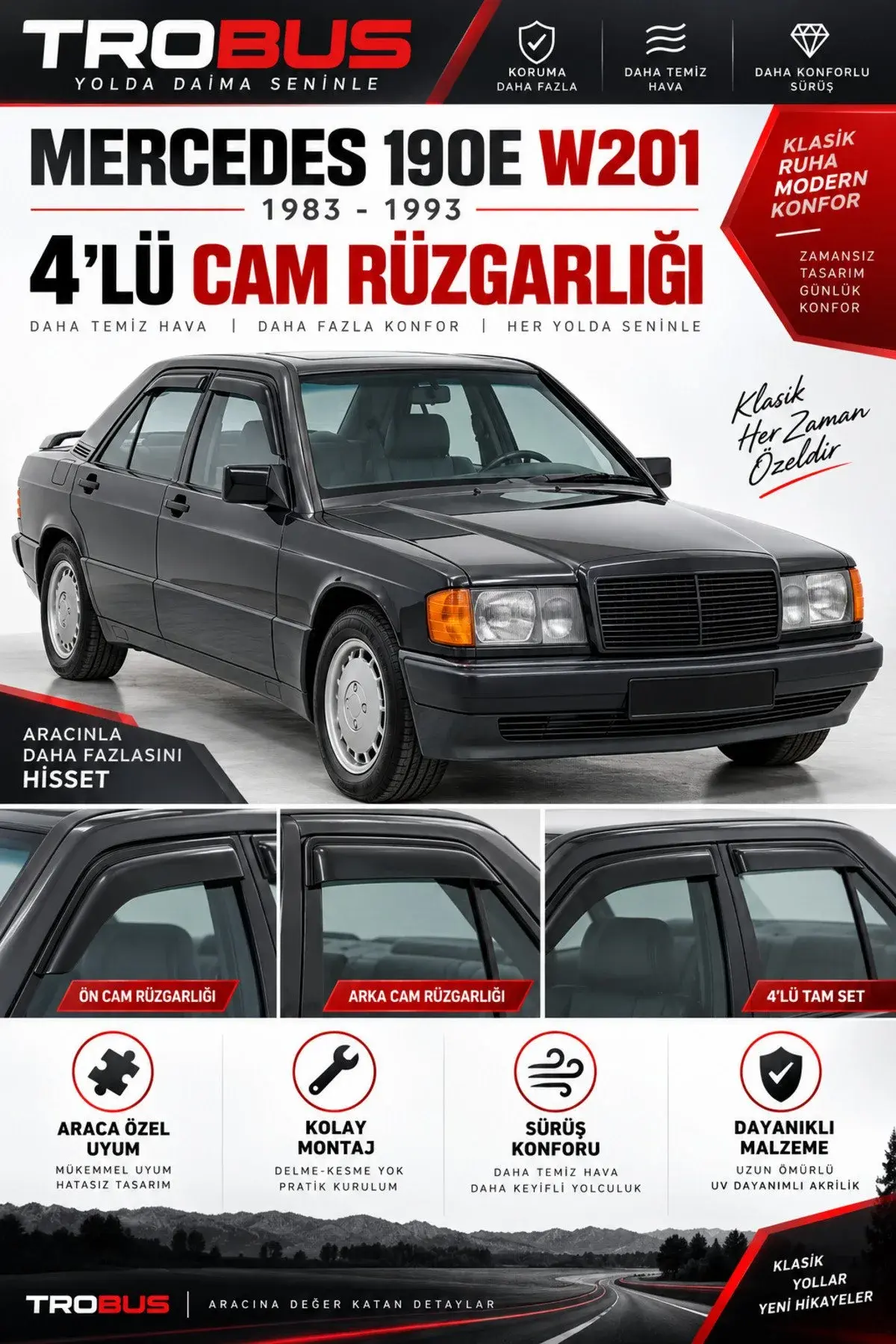 Mercedes C Serisi W201 190E 190D (1983-1993) Cam Rüzgarlığı 4'lü (1)