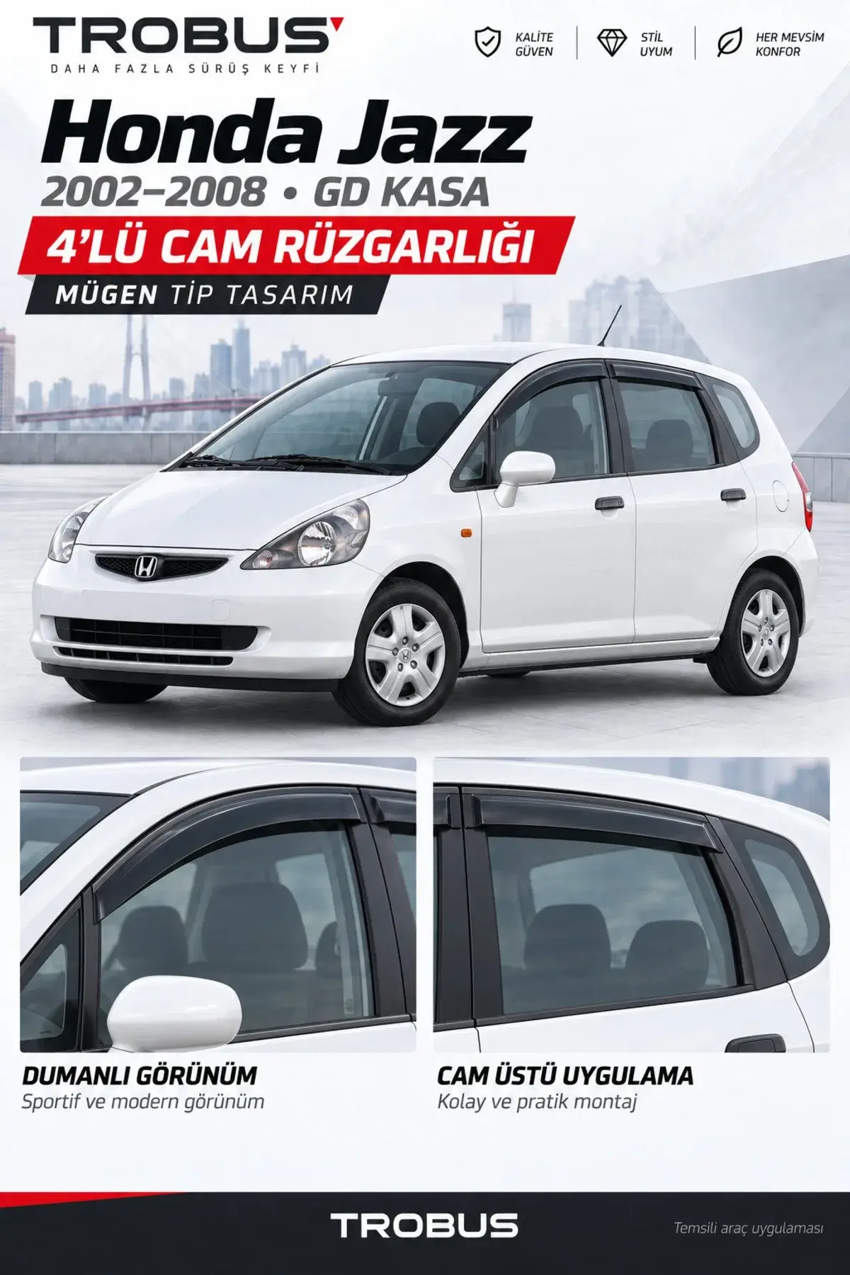 Honda Jazz GD - GE Kasa (2002-2011) Cam Rüzgarlığı 4'lü (1)