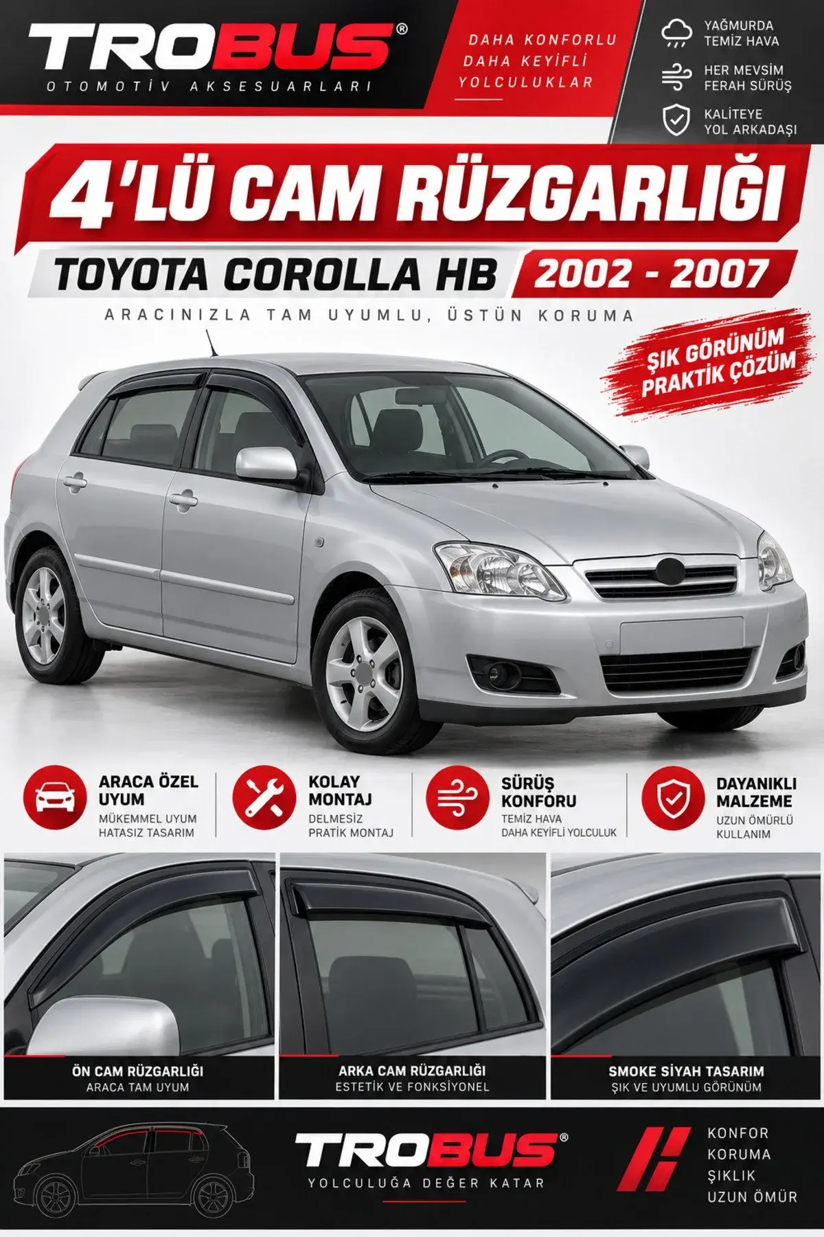 Toyota Corolla HB (2002-2007) Terra Cam Rüzgarlığı 4'lü (1)