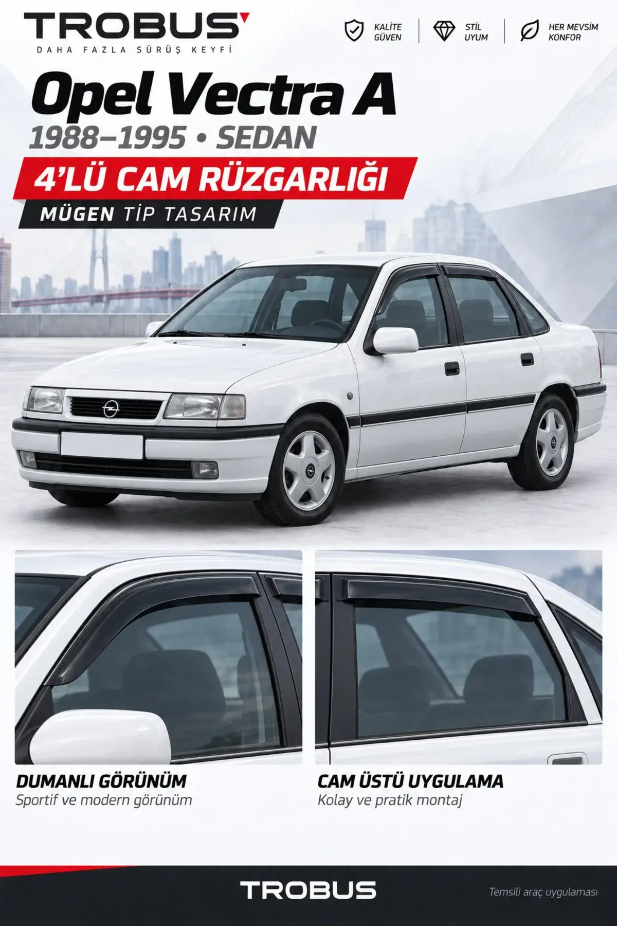 Opel Vectra A (1988-1995) Cam Rüzgarlığı 4'lü (1)