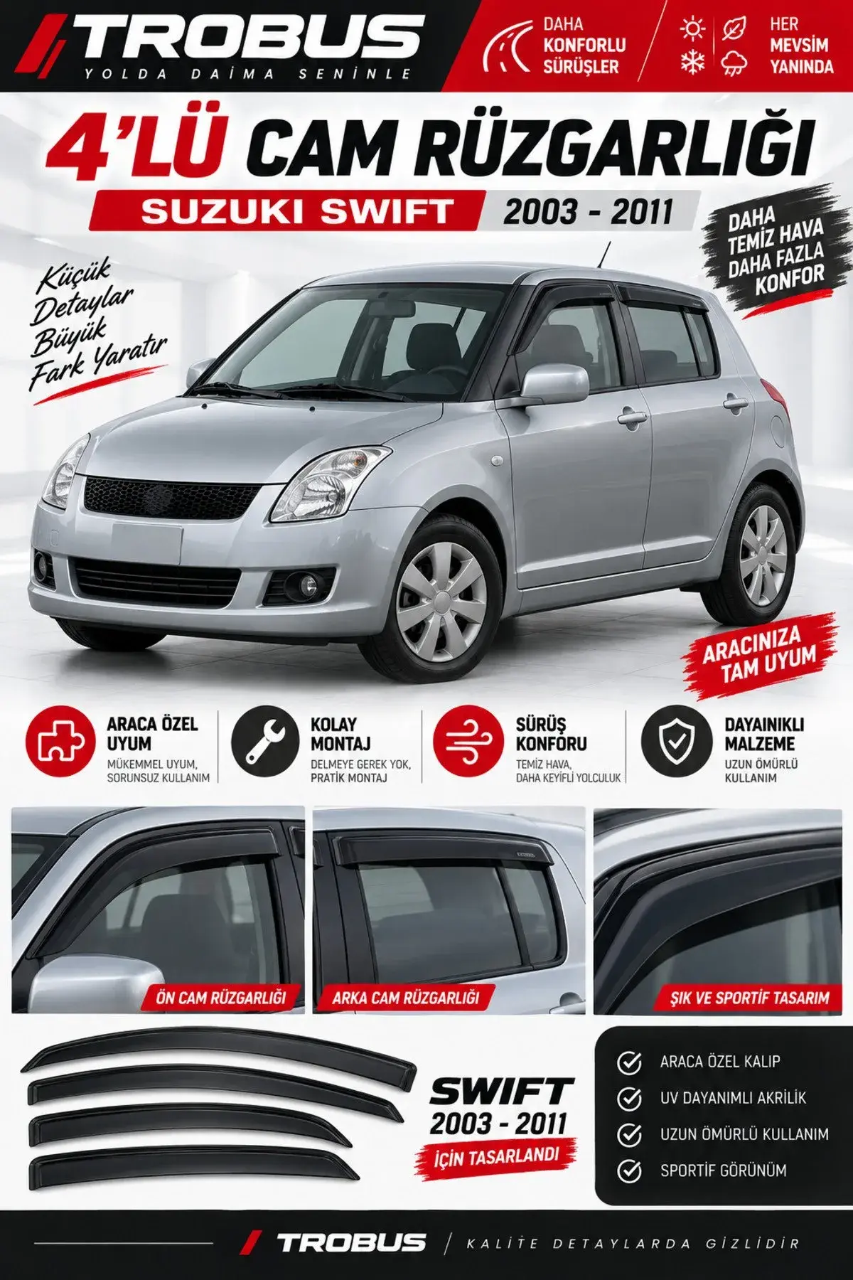 Suzuki Swift (2006-2011) Cam Rüzgarlığı 4'lü (1)