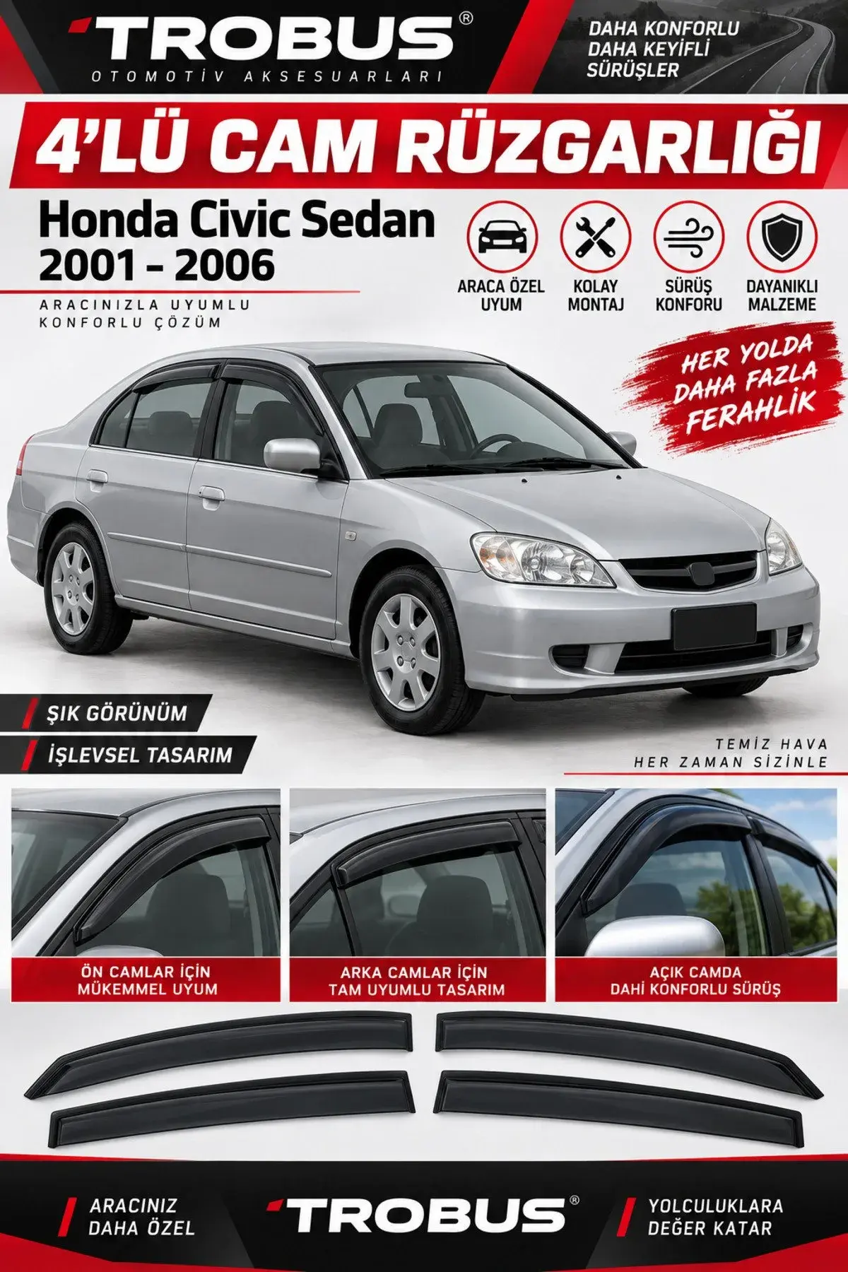 Honda Civic Sedan (2001-2006) Cam Rüzgarlığı 4'lü (1)