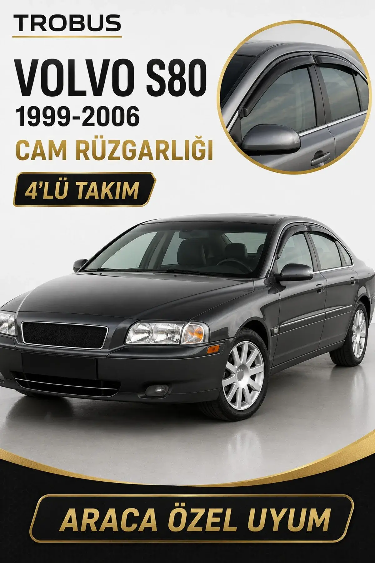 Volvo S80 (1999-2006) Cam Rüzgarlığı 4'lü (1)