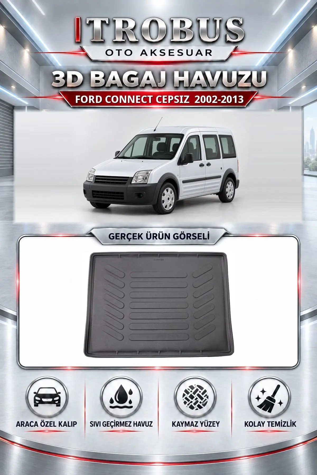 Ford Connect 2002-2013 Cepsiz Araca Özel 3D Bagaj Havuzu