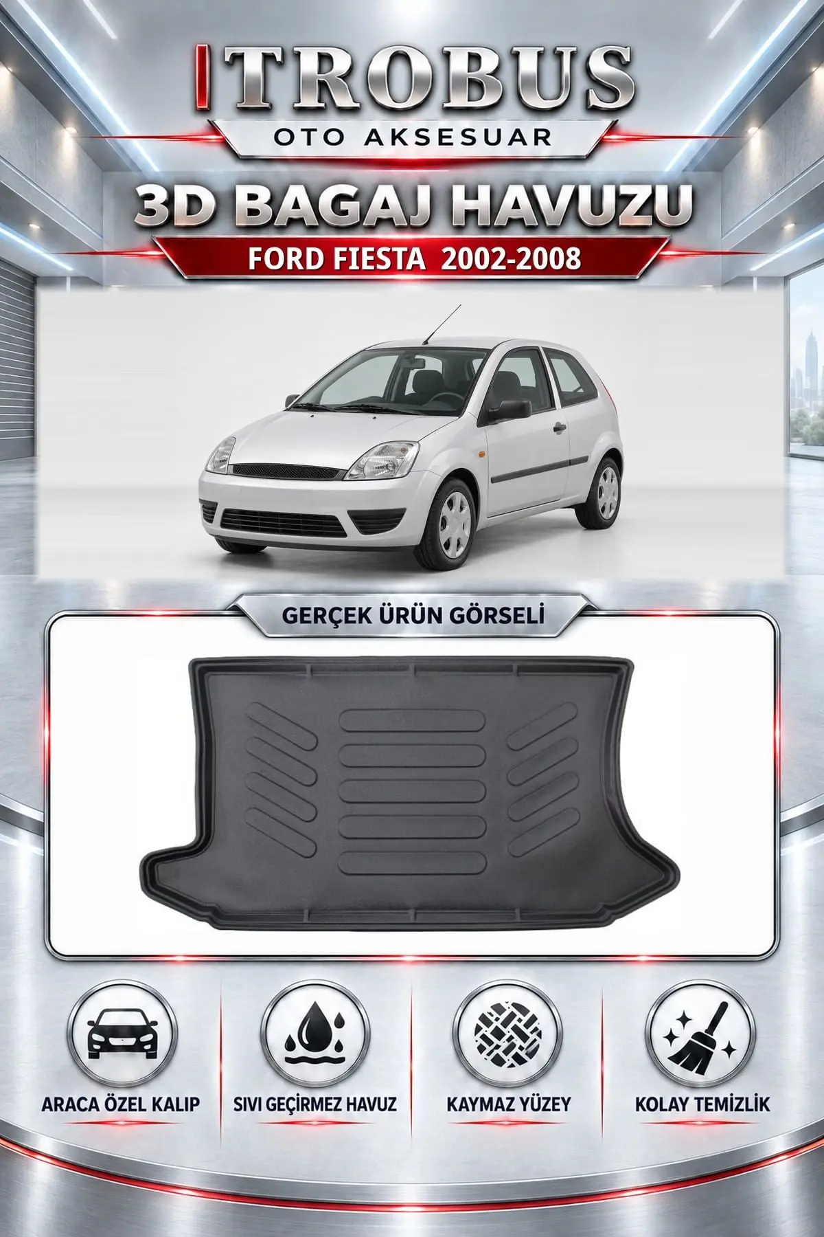 Ford Fiesta 2002-2008 Araca Özel 3D Bagaj Havuzu