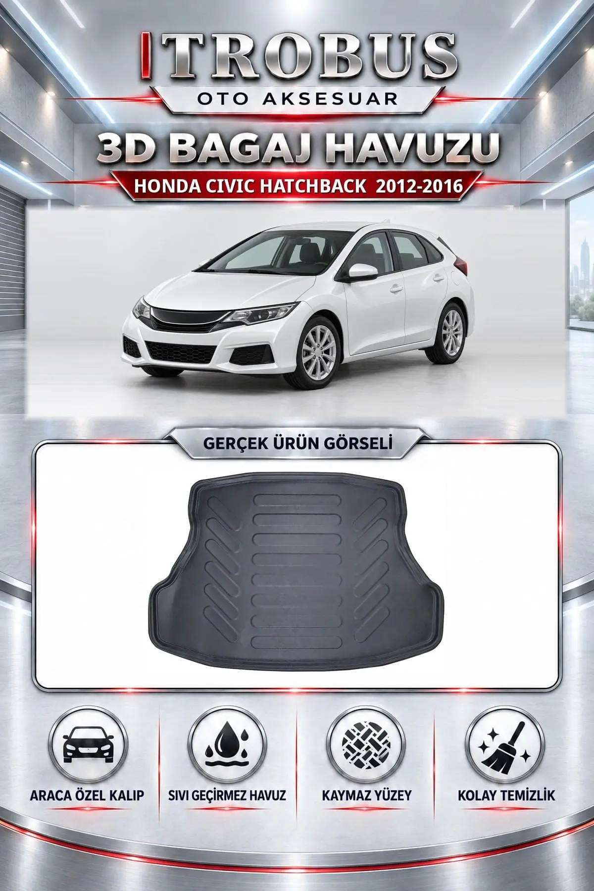 Honda Civic 2012-2016 Hatchback Araca Özel 3D Bagaj Havuzu