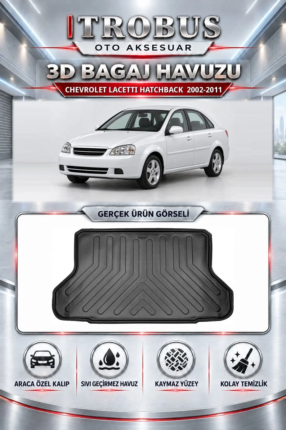 Chevrolet Lacetti 2002-2011 Hatchback Araca Özel 3D Bagaj Havuzu