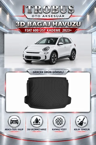 Fiat 600 2023 Sonrası Üst Kademe Araca Özel 3D Bagaj Havuzu