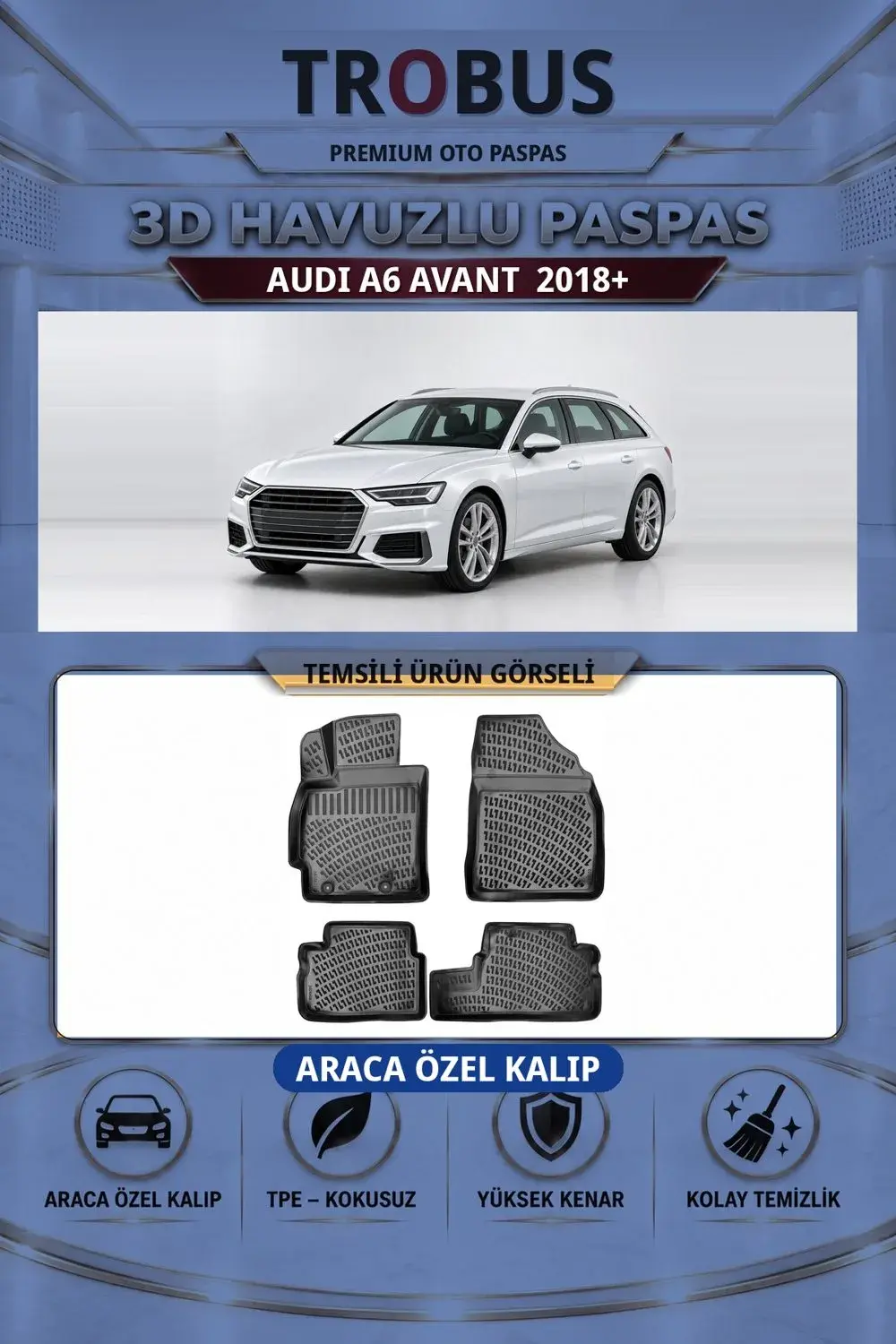 Audi A6 Avant 2018+ Araca Özel 3D Havuzlu Paspas Siyah - İtibar
