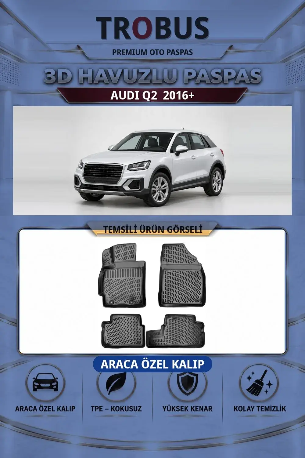 Audi Q2 2016+ Araca Özel 3D Havuzlu Paspas Siyah - İtibar