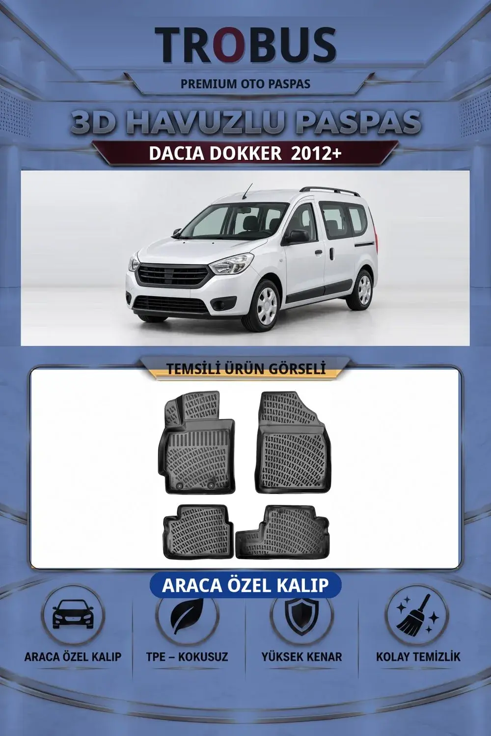 Dacia Dokker 2012+ Araca Özel 3D Havuzlu Paspas Siyah - İtibar