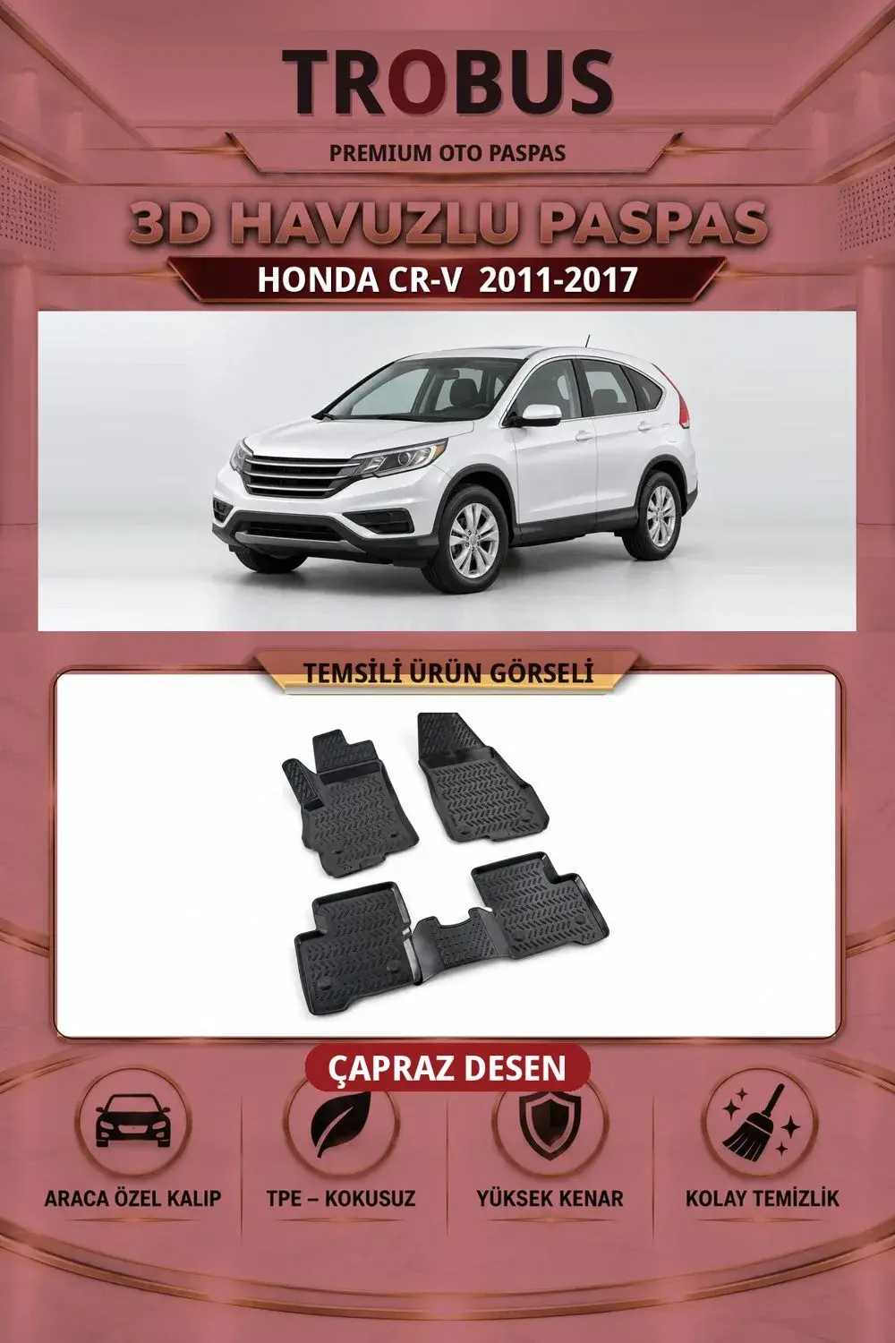 Honda CR-V 2011-2017 Çapraz Desen 3D Havuzlu Oto Paspas Seti