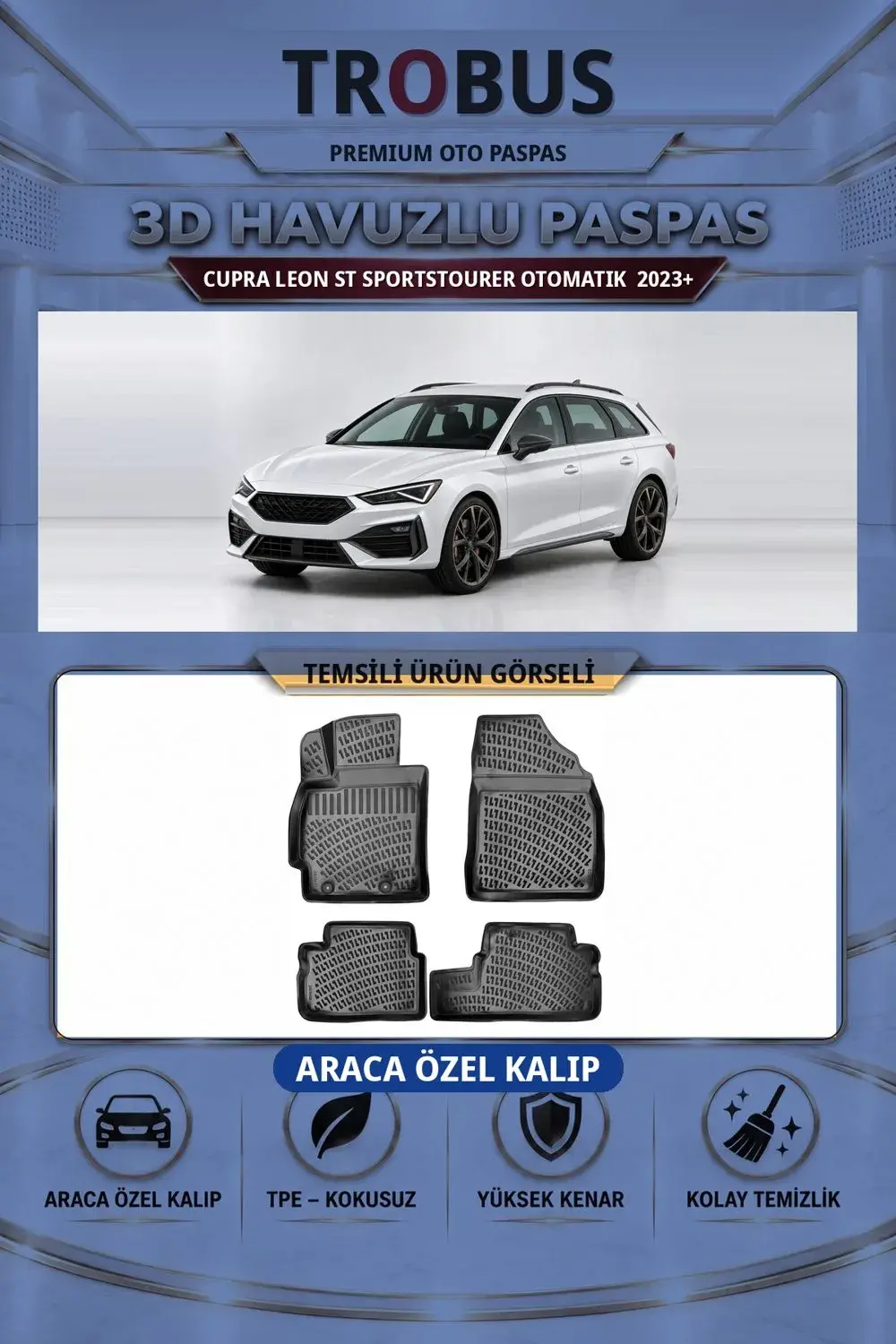 Cupra Leon ST Sportstourer Otomatik 2023+ Araca Özel 3D Havuzlu Paspas Siyah - İtibar