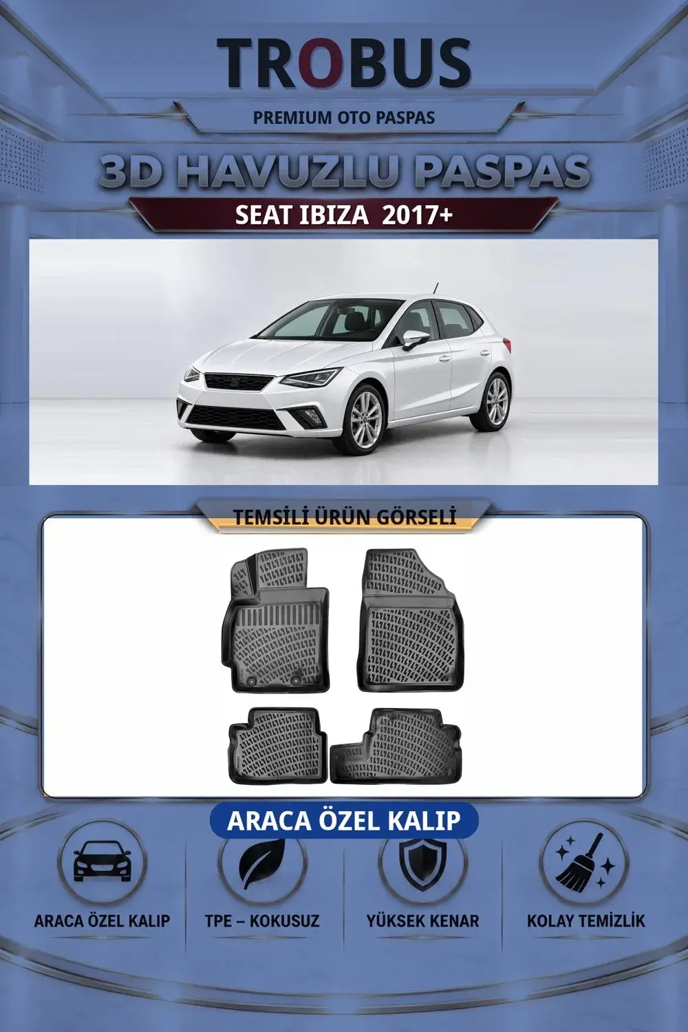 Seat Ibiza 2017+ Araca Özel 3D Havuzlu Paspas Siyah - İtibar