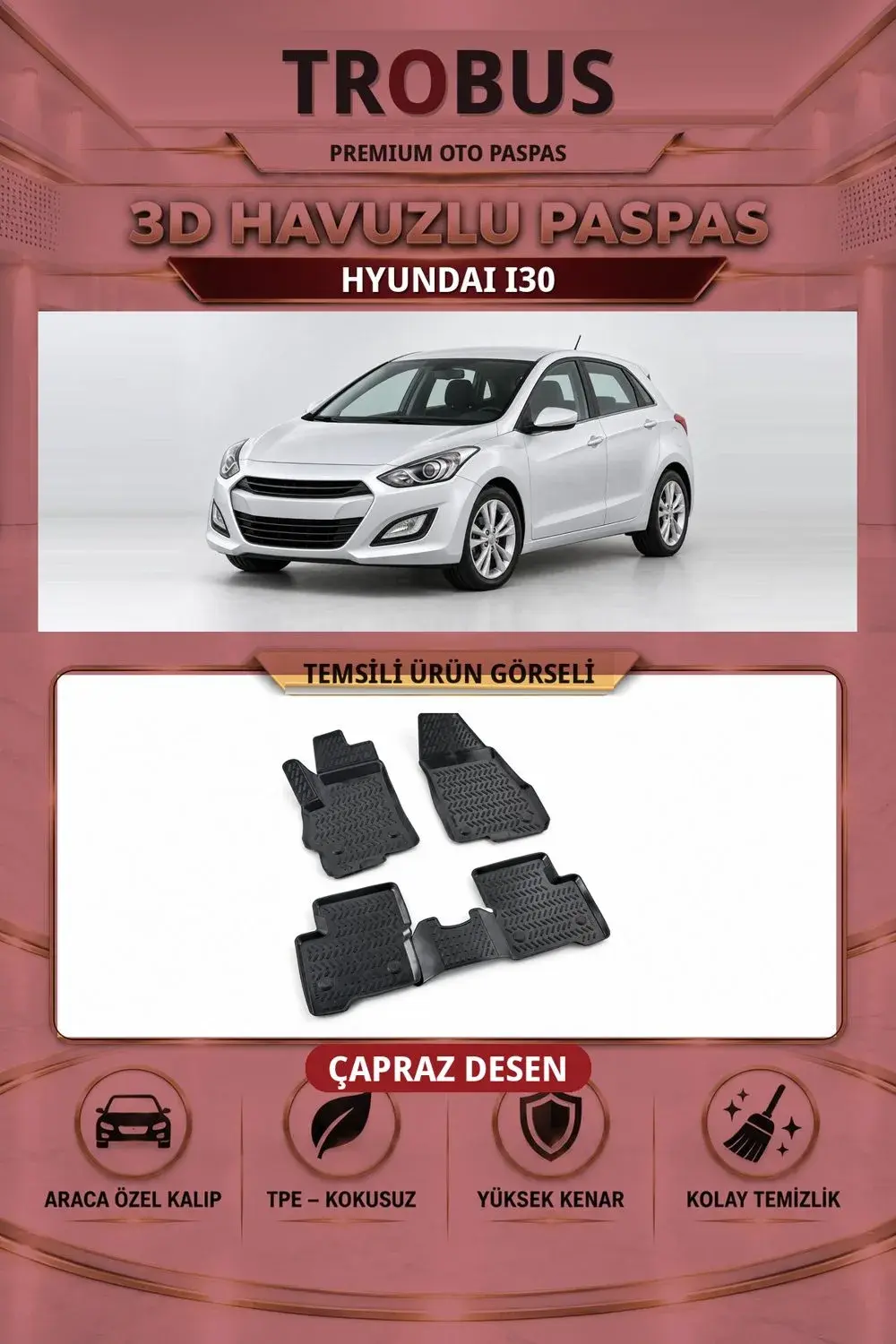 Hyundai i30 Çapraz Desen 3D Havuzlu Oto Paspas Seti