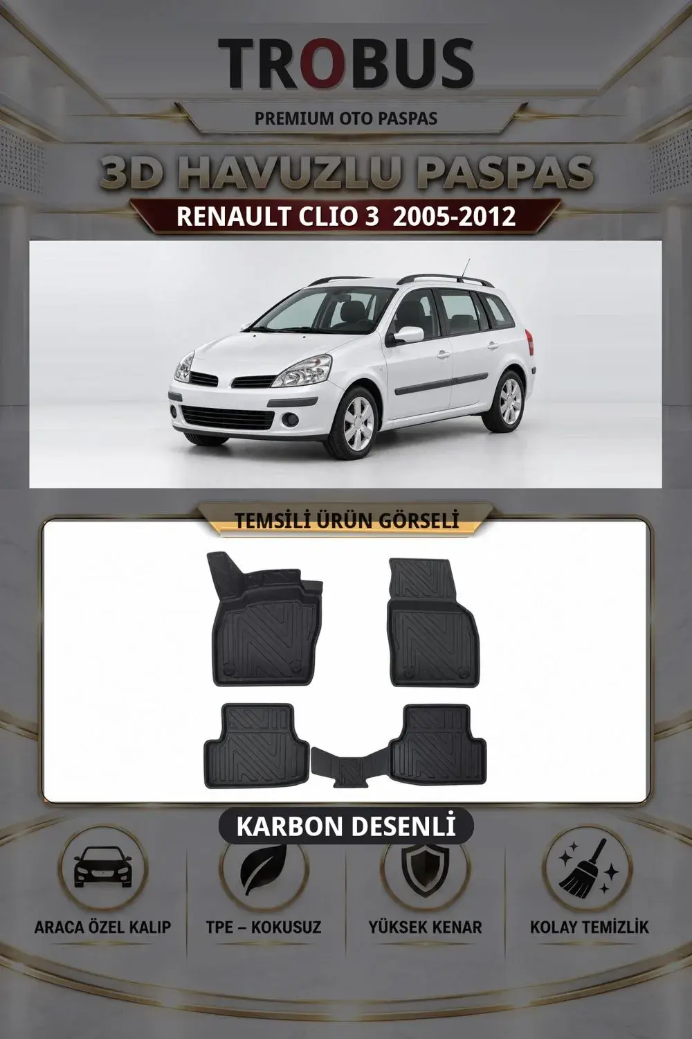 Renault Clio 3 2005-2012 Karbon Desenli Premium 3D Havuzlu Oto Paspas