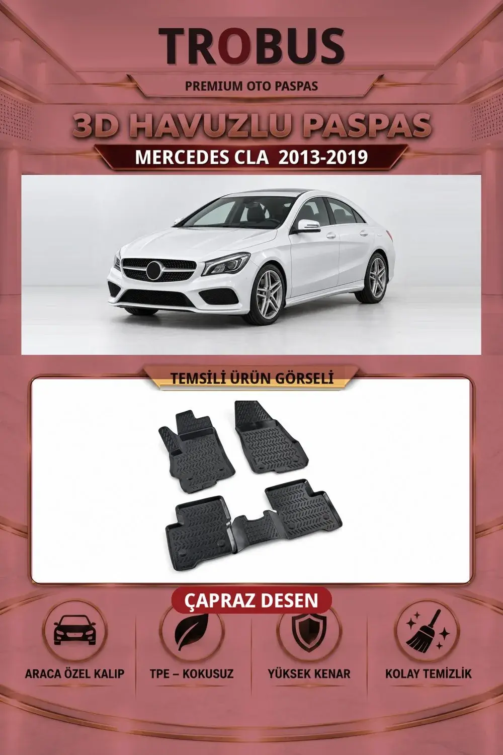 Mercedes-Benz CLA 2013-2019 Çapraz Desen 3D Havuzlu Oto Paspas Seti