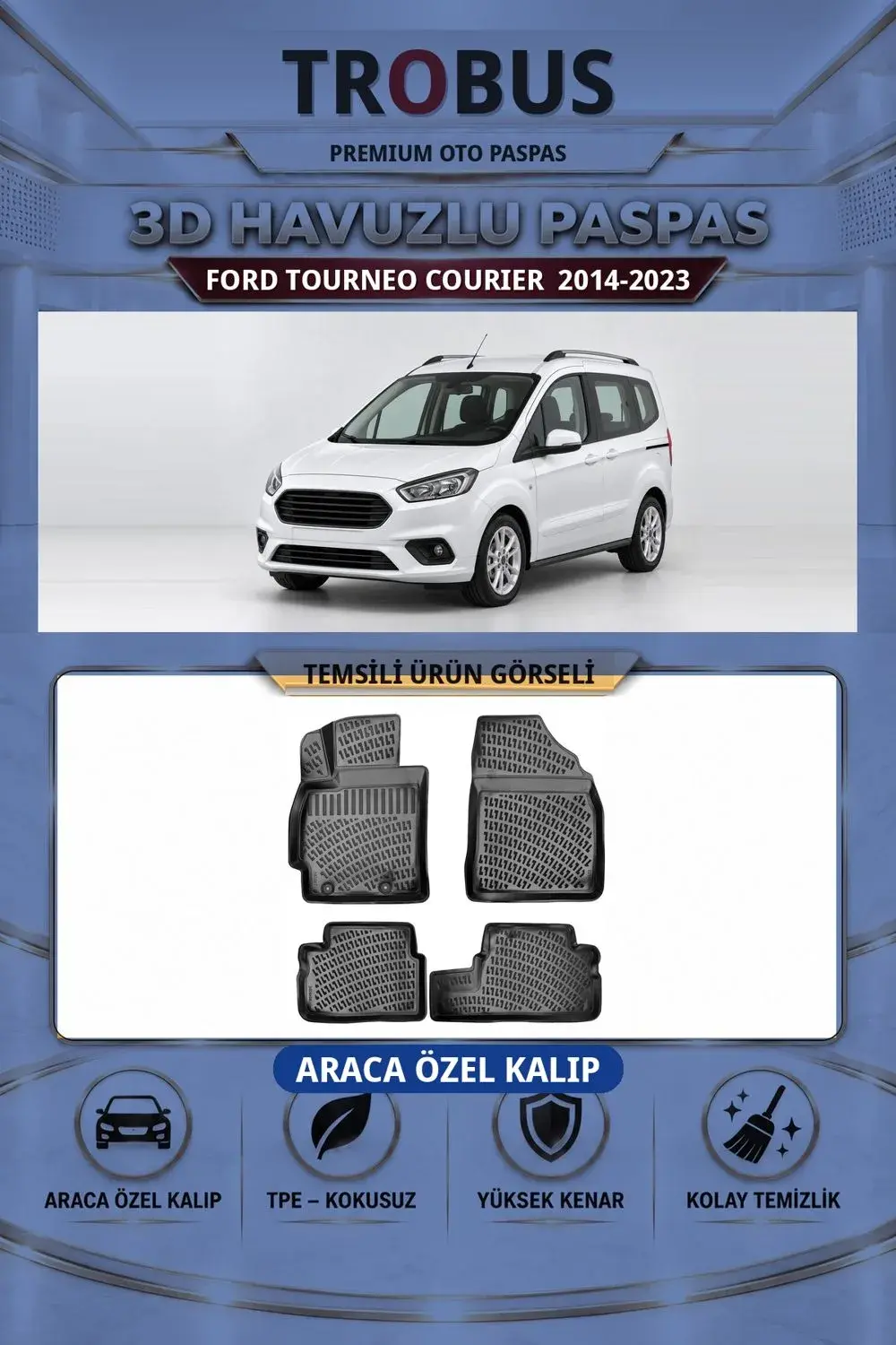 Ford Tourneo Courier 2014-2023 Araca Özel 3D Havuzlu Paspas Siyah - İtibar