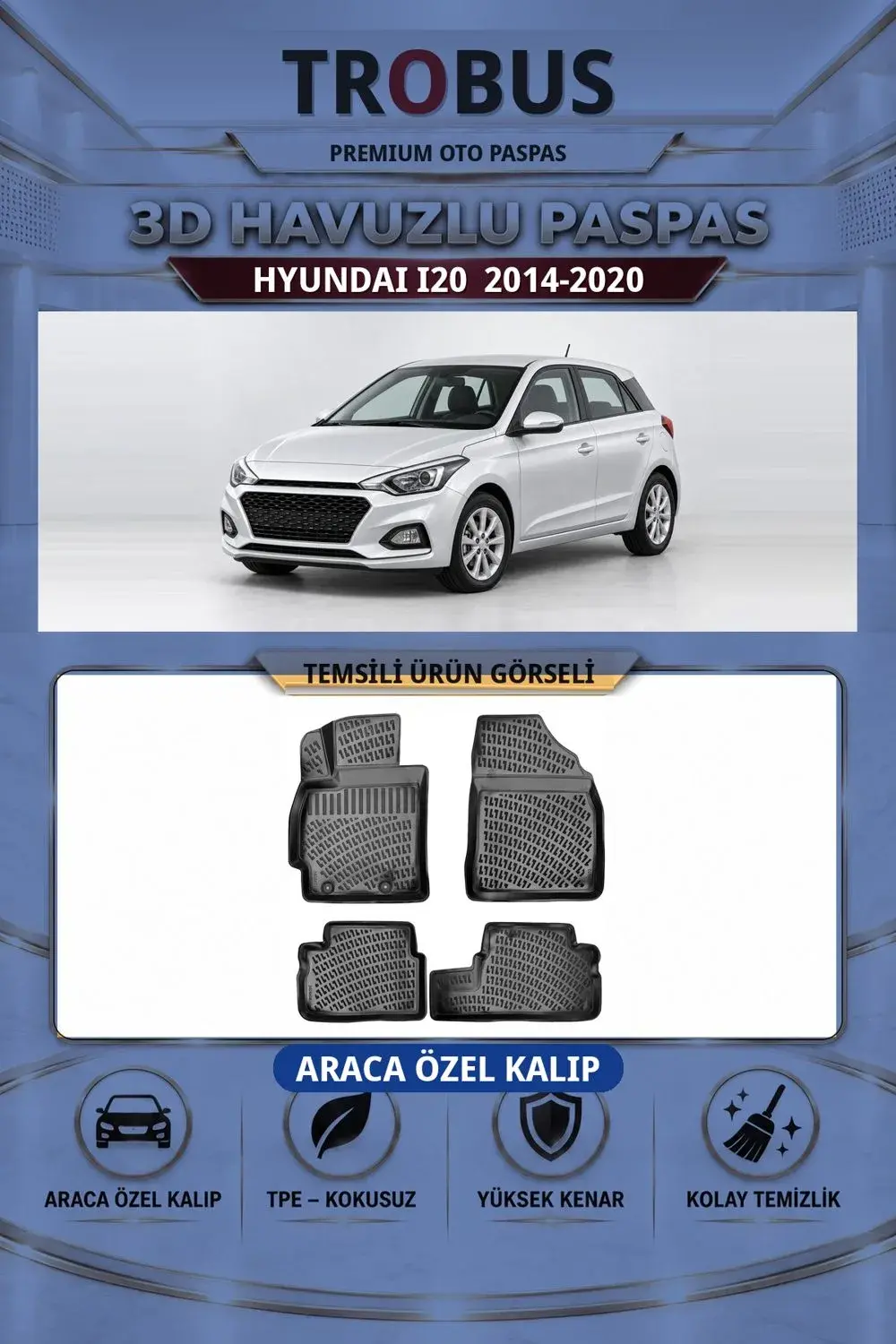 Hyundai i20 2014-2020 Araca Özel 3D Havuzlu Paspas Siyah - İtibar