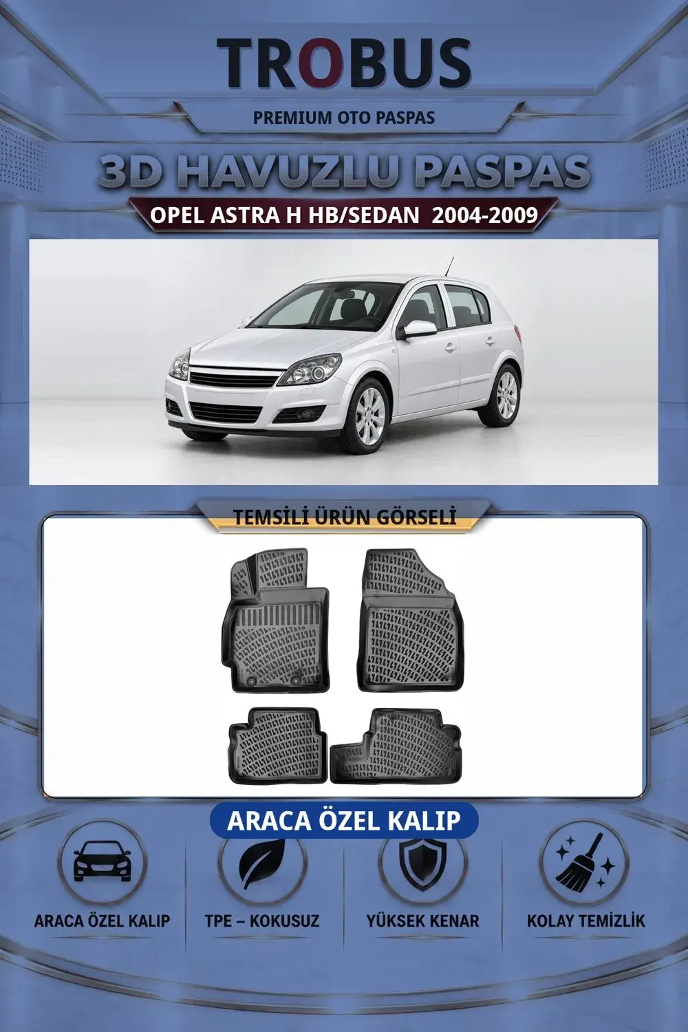 Opel Astra H HB/Sedan 2004-2009 Araca Özel 3D Havuzlu Paspas Siyah - İtibar