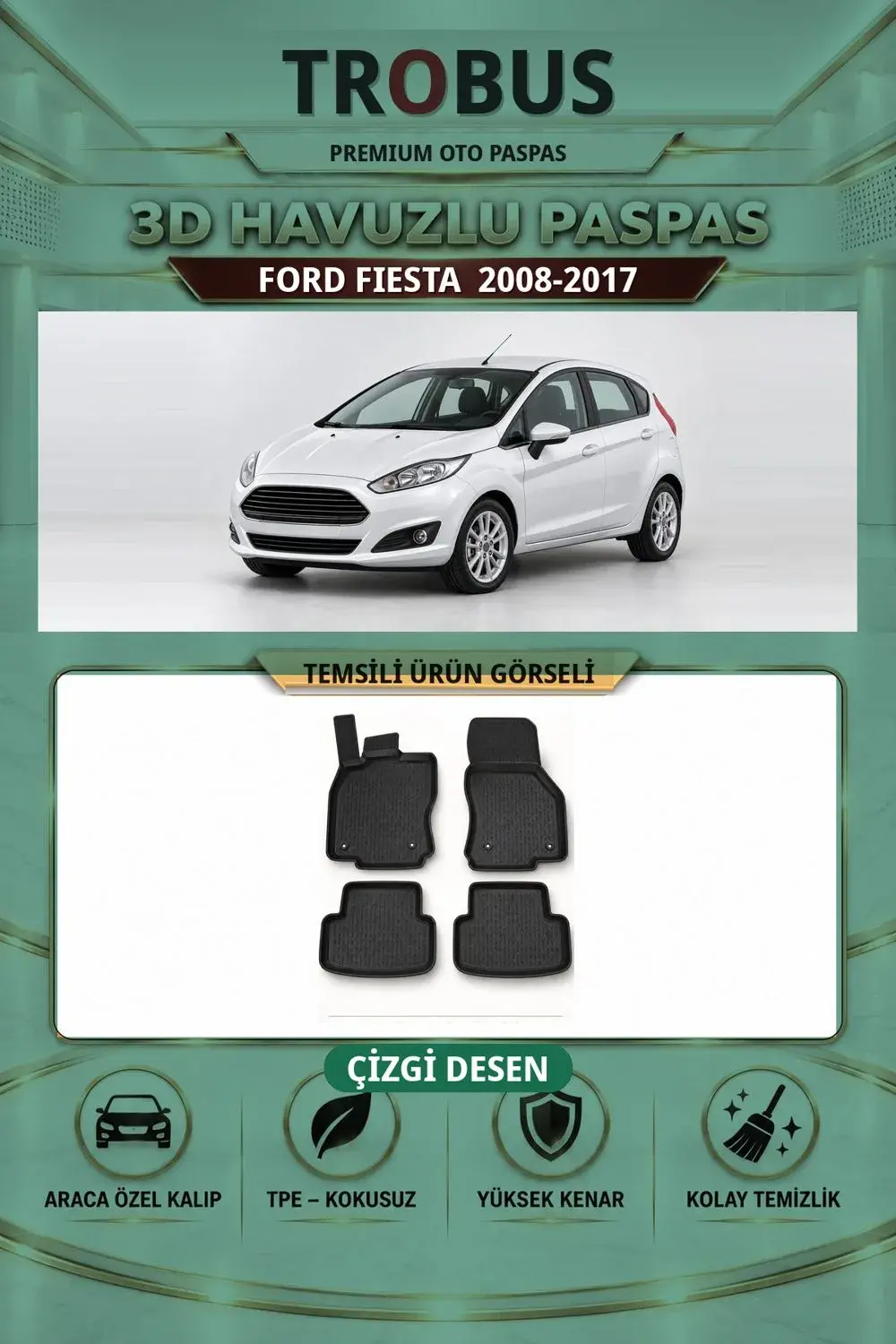 Ford Fiesta 2008-2017 Çizgi Desen 3D Havuzlu Paspas Takımı