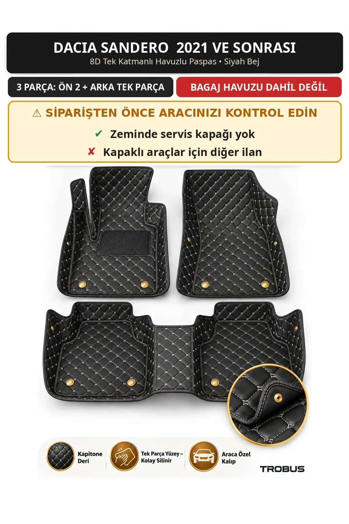 Dacia Sandero 2021+ Servis Kapaksız 8D Tek Katmanlı Havuzlu Paspas Kapitone Deri Siyah Bej 1