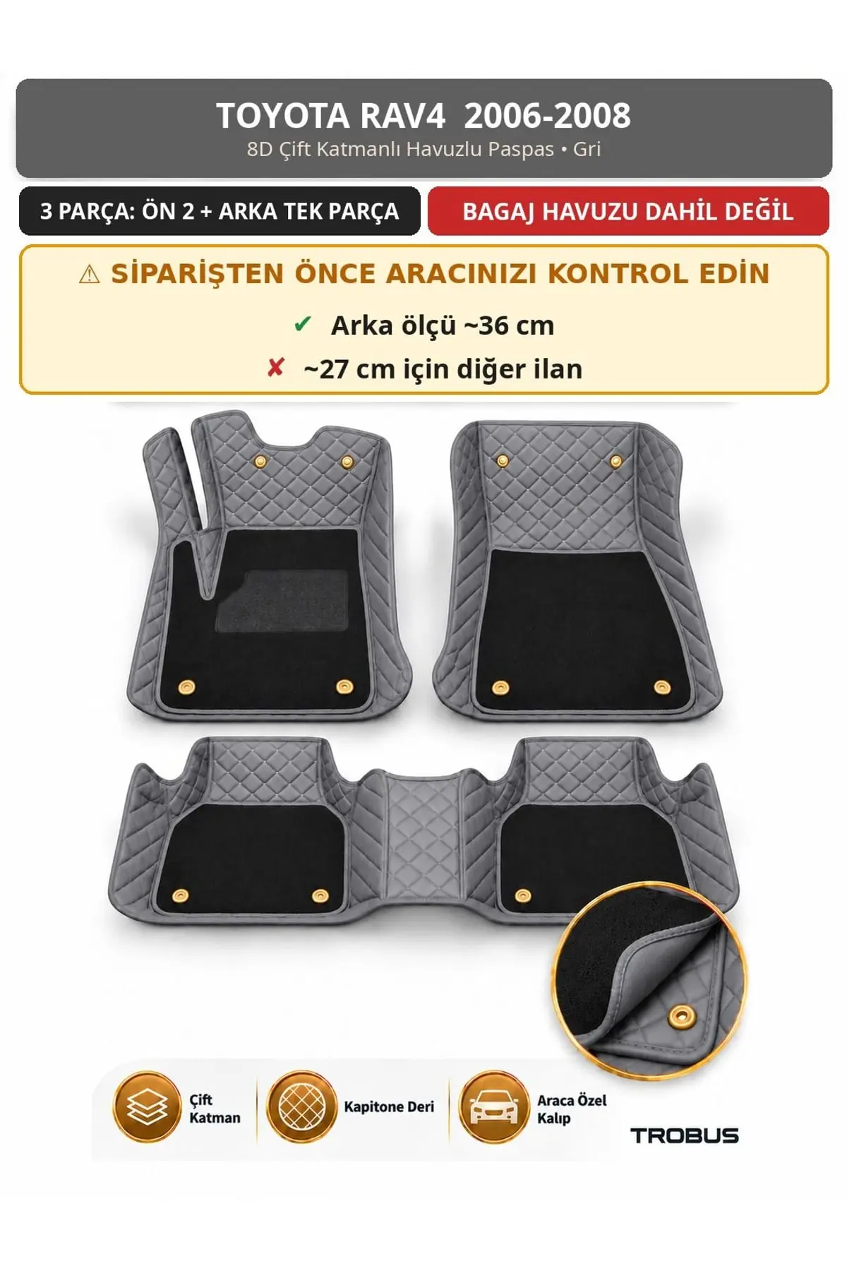 Toyota RAV4 2006-2008 36 cm 8D Çift Katmanlı Havuzlu Paspas Kapitone Deri Gri 1