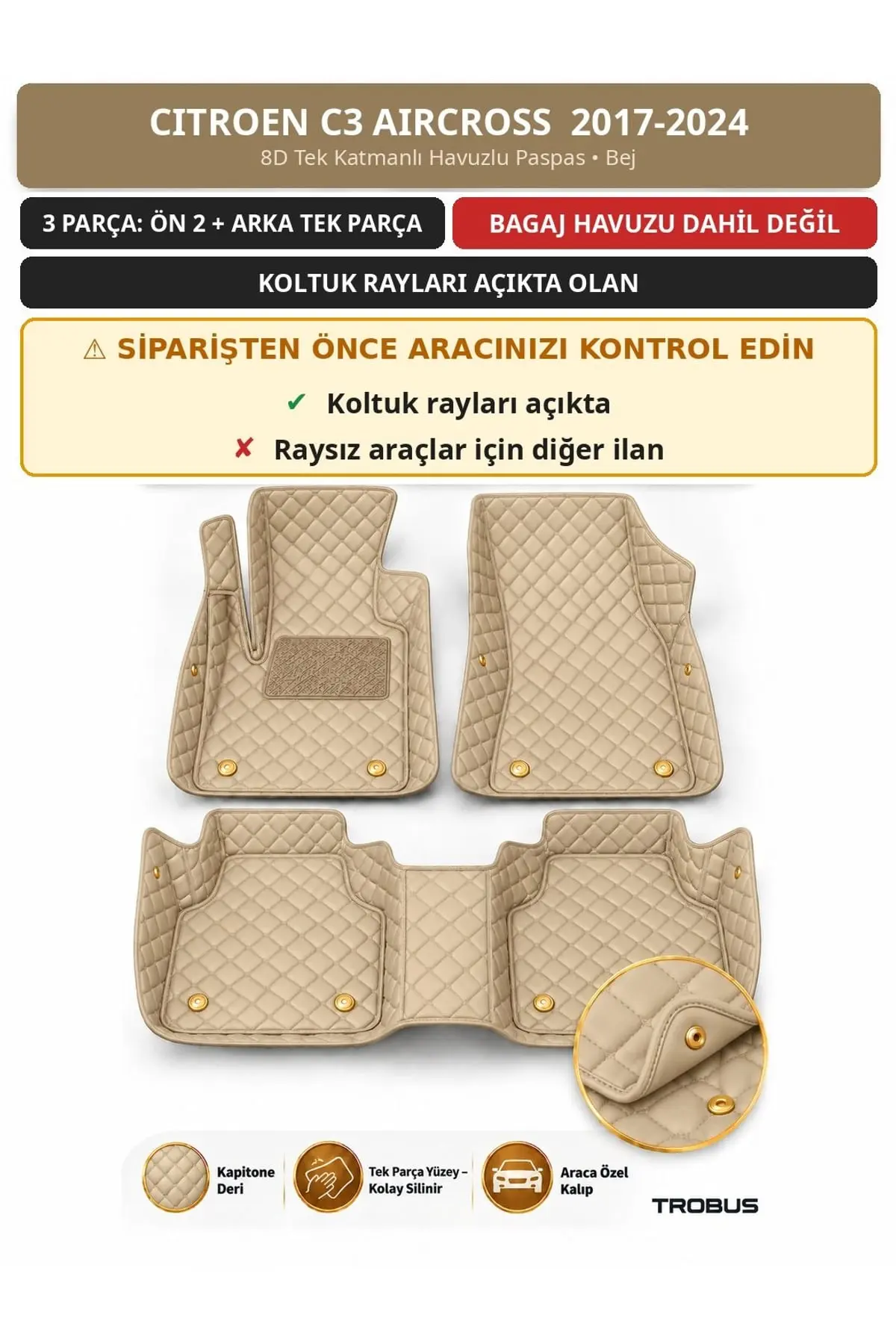 Citroen C3 Aircross 2017-2024 Koltuk Rayı Açık 8D Tek Katmanlı Havuzlu Paspas Deri Bej 1
