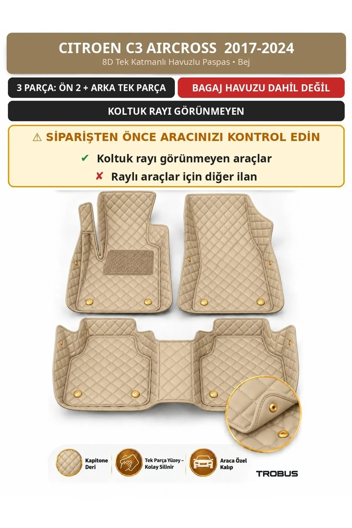 Citroen C3 Aircross 2017-2024 Koltuk Rayı Kapalı 8D Tek Katmanlı Havuzlu Paspas Deri Bej 1
