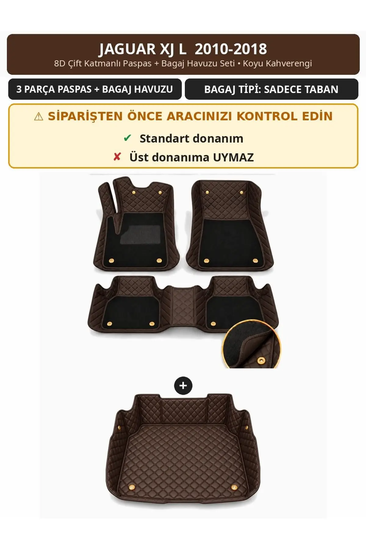 Jaguar XJ L 2010-2018 8D Çift Katmanlı Paspas + Bagaj Havuzu Seti Koyu Kahverengi 1