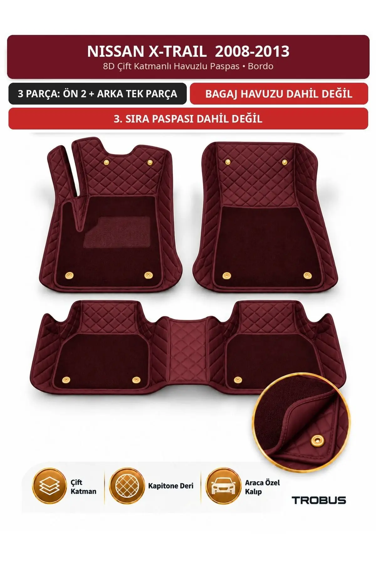 Nissan X-Trail 2008-2013 7 Kişilik 8D Çift Katmanlı Havuzlu Paspas Kapitone Deri Bordo 1