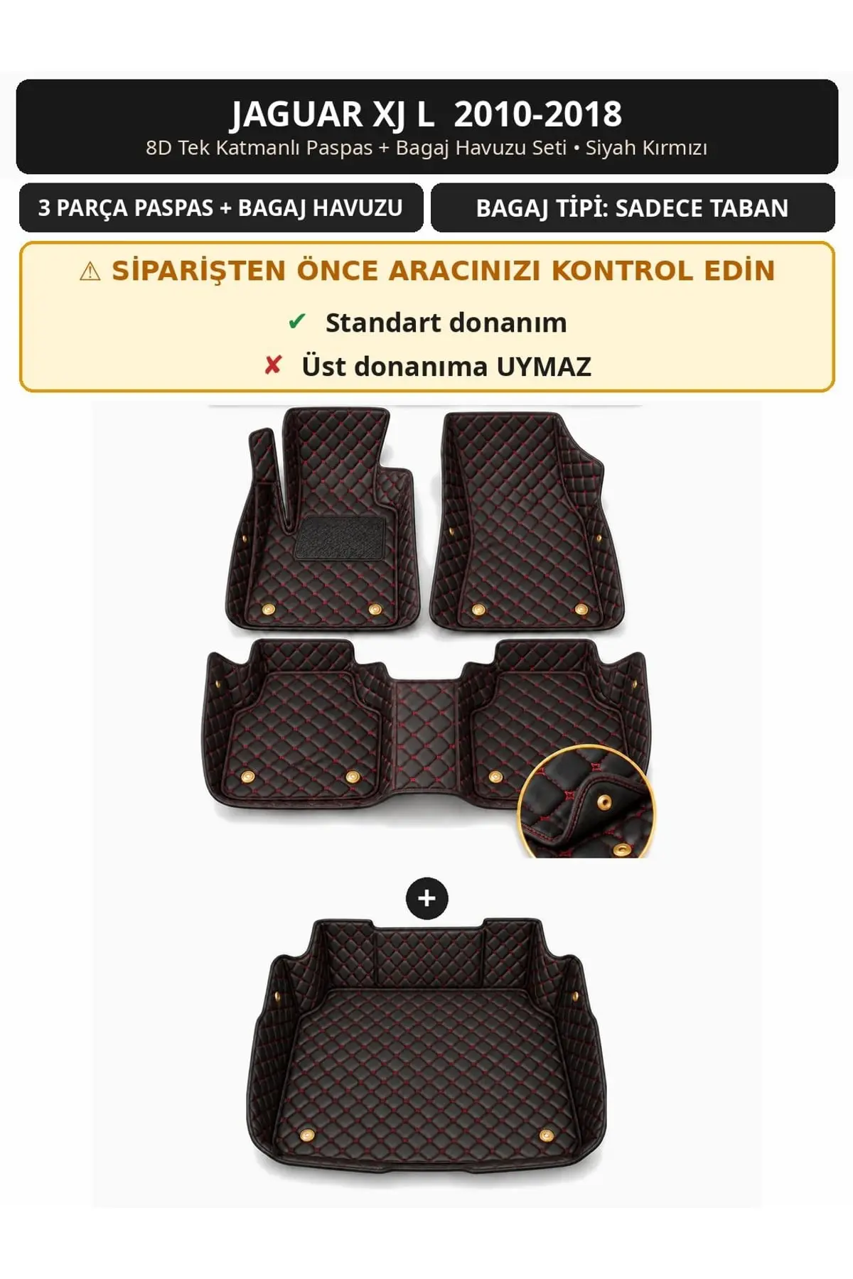 Jaguar XJ L 2010-2018 8D Tek Katmanlı Paspas + Bagaj Havuzu Seti Siyah Kırmızı 1