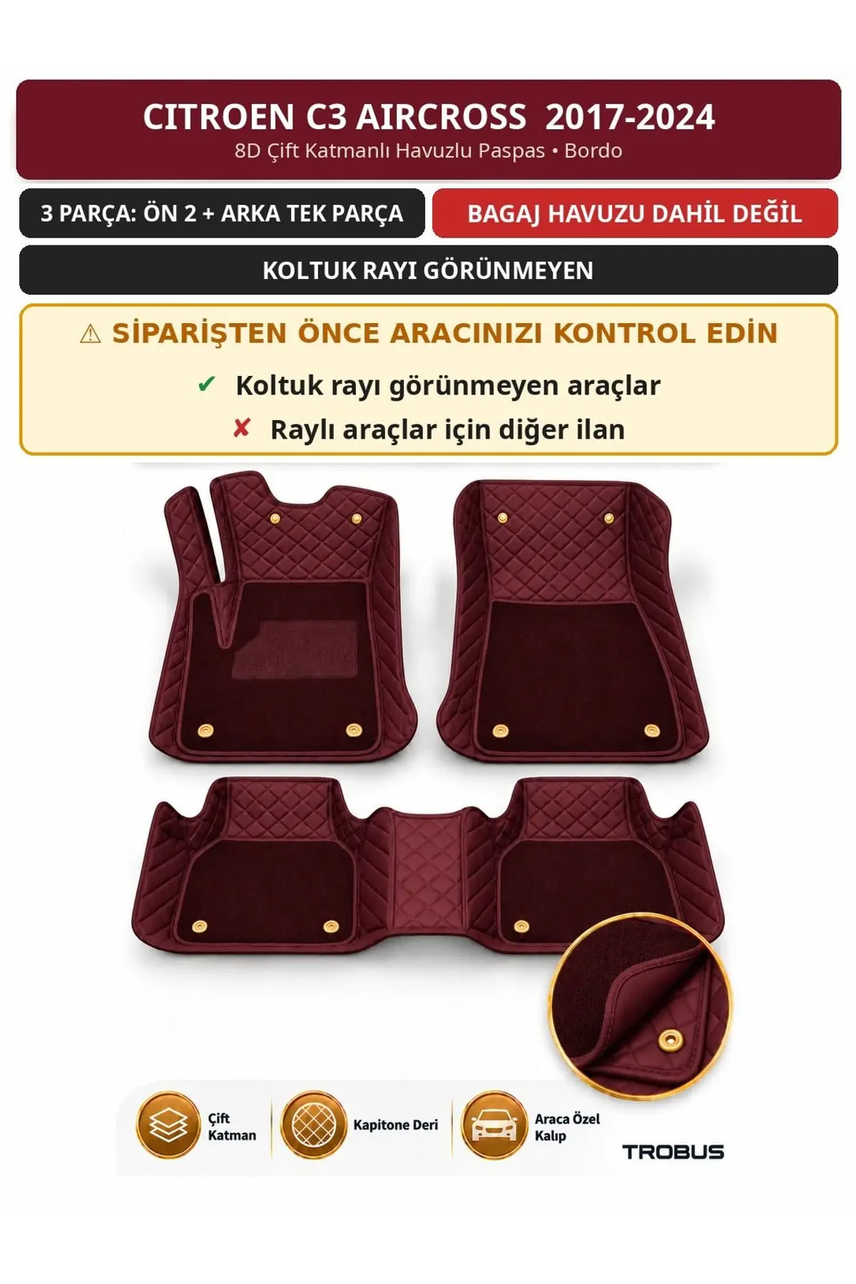 Citroen C3 Aircross 2017-2024 Koltuk Rayı Kapalı 8D Çift Katmanlı Havuzlu Paspas Deri Bordo 1