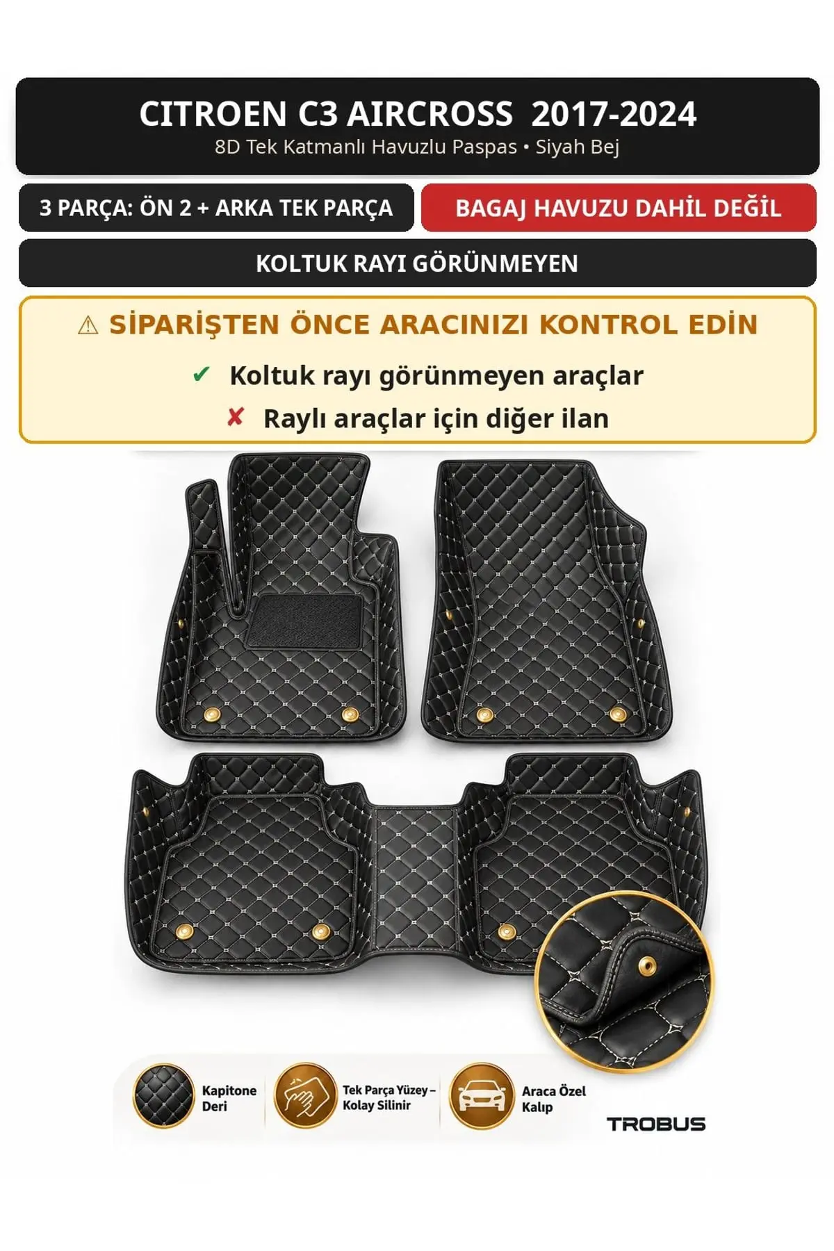 Citroen C3 Aircross 2017-2024 Koltuk Rayı Kapalı 8D Tek Katmanlı Paspas Deri Siyah Bej 1