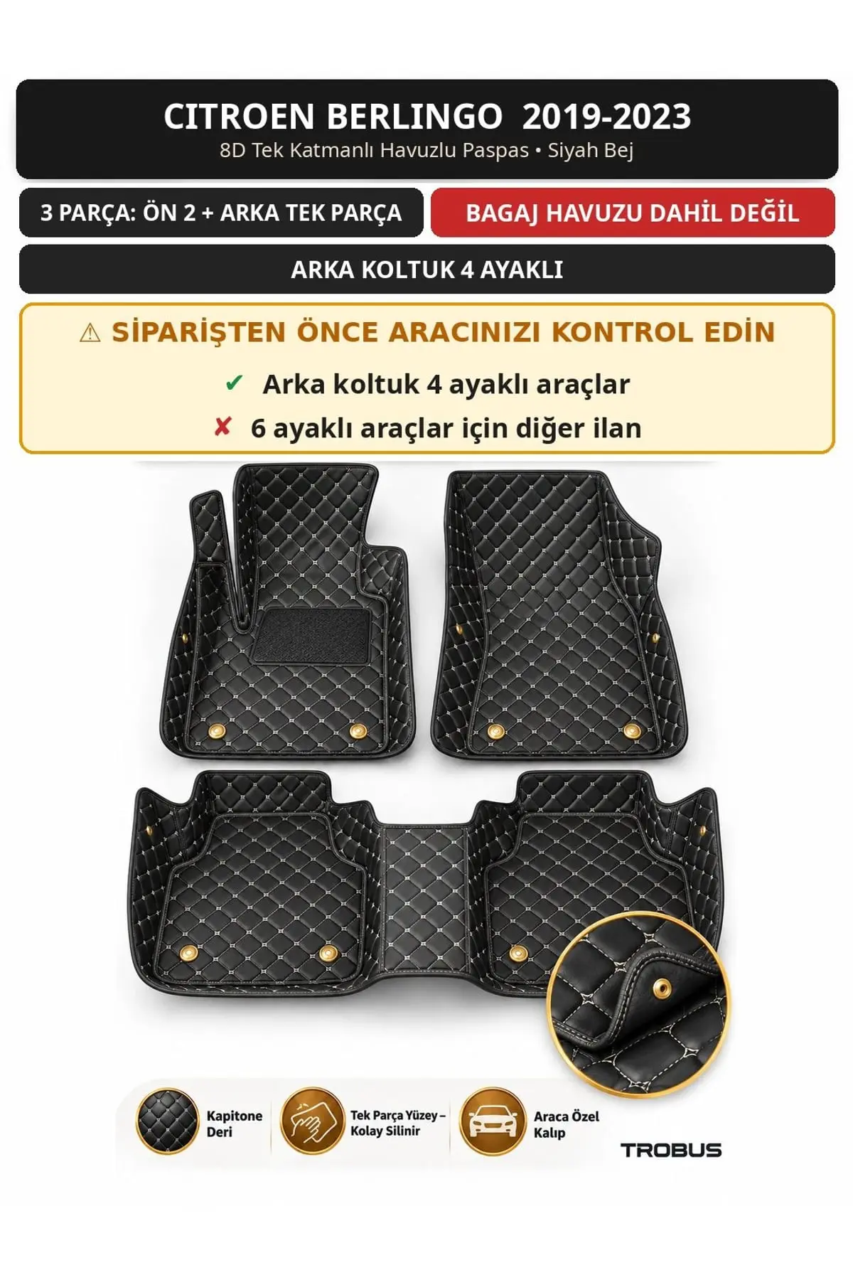 Citroen Berlingo 2019-2023 4 Ayaklı Arka Koltuk 8D Tek Katmanlı Havuzlu Paspas Deri Siyah Bej 1