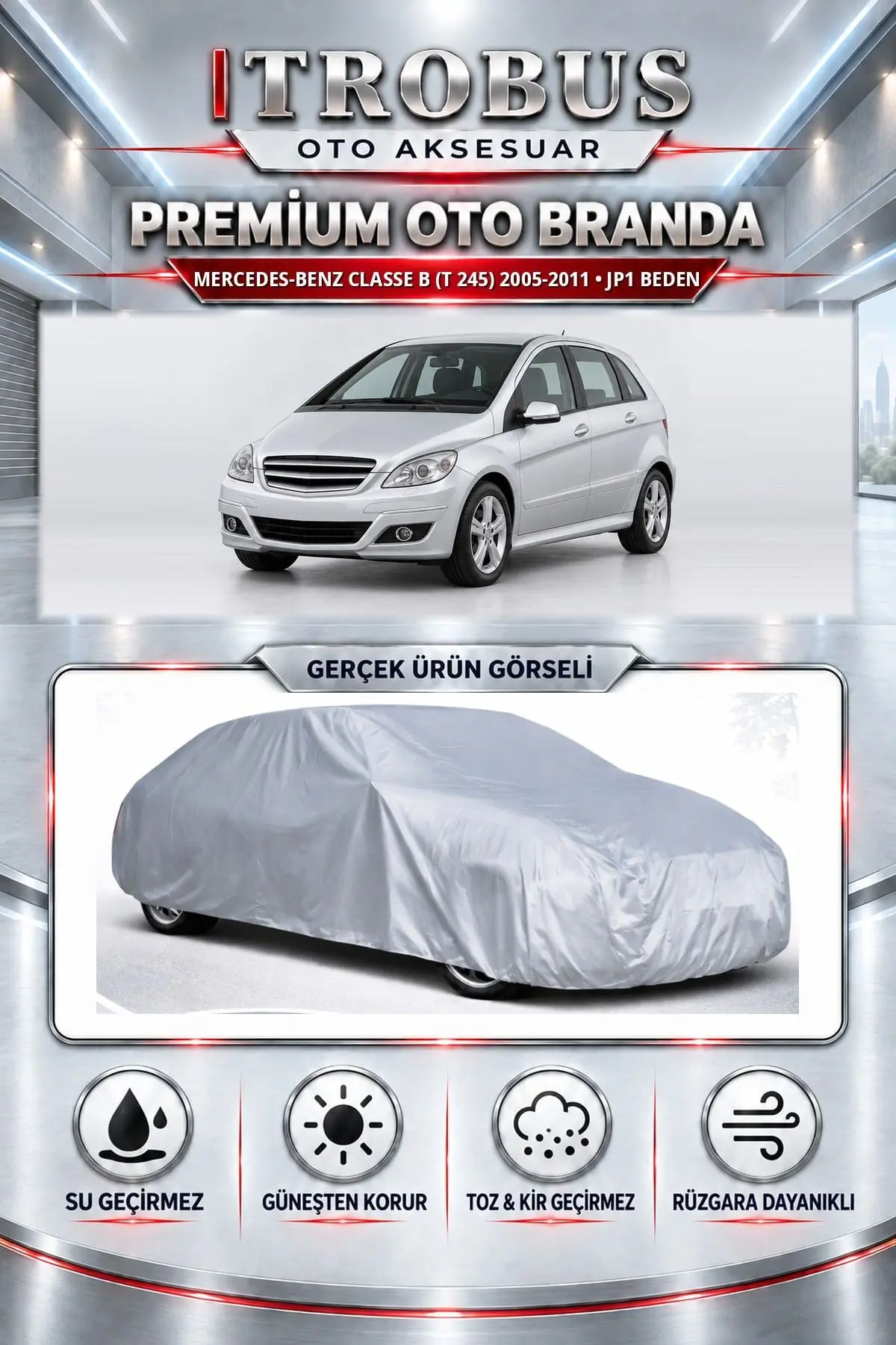 Mercedes-Benz Classe B (T 245) 2005-2011 Uyumlu Premium Oto Branda – JP1 Beden
