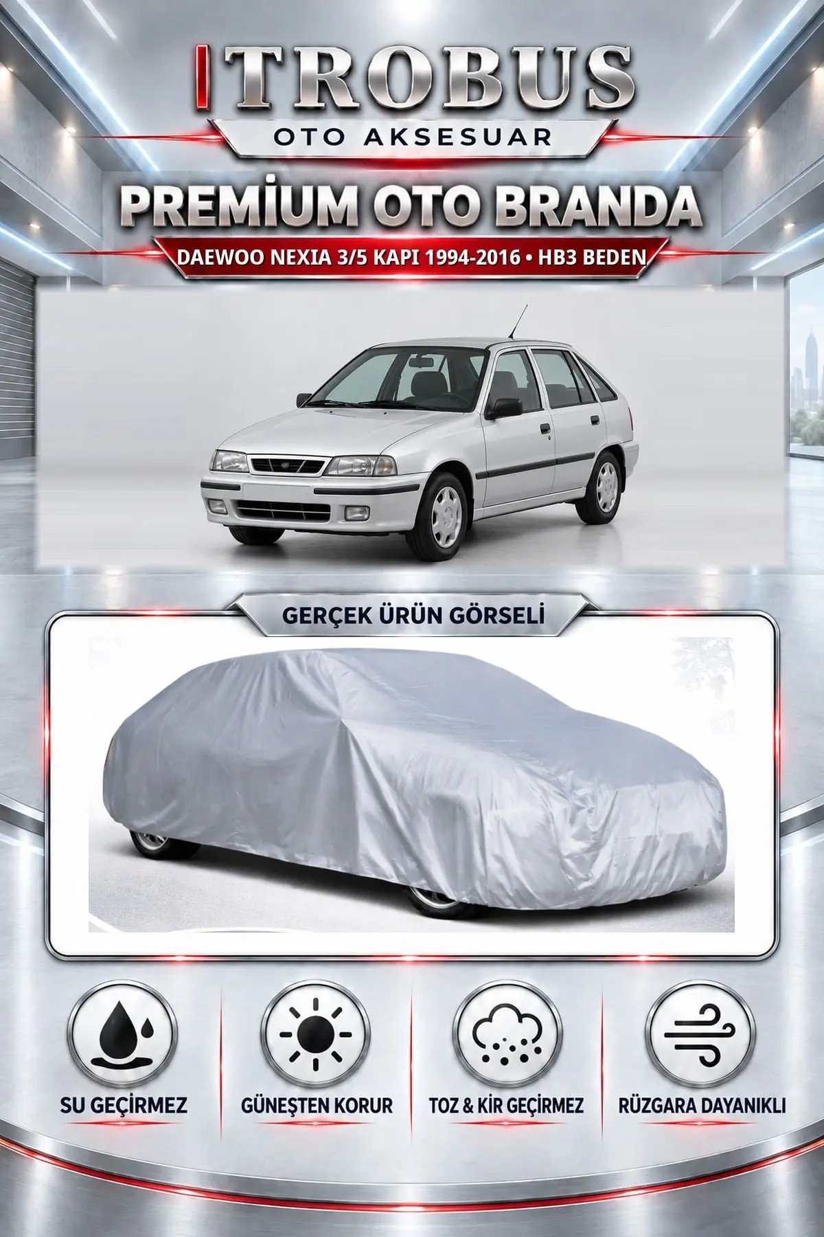 Daewoo Nexia 3/5 kapı 1994-2016 Uyumlu Premium Oto Branda – HB3 Beden